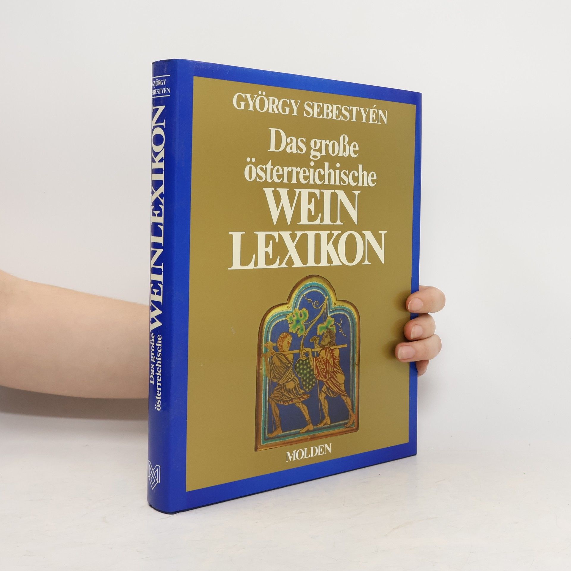 György Sebestyén Das grosse österreichische Weinlexikon