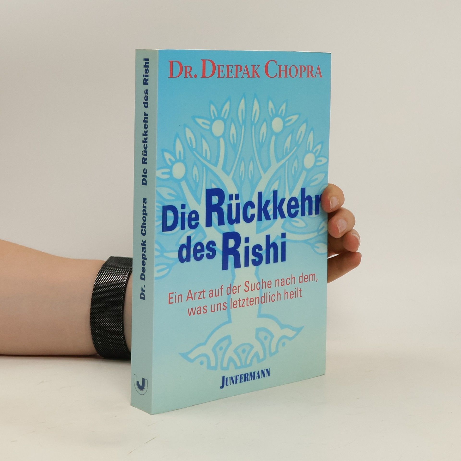 Deepak Chopra Die Rückkehr des Rishi