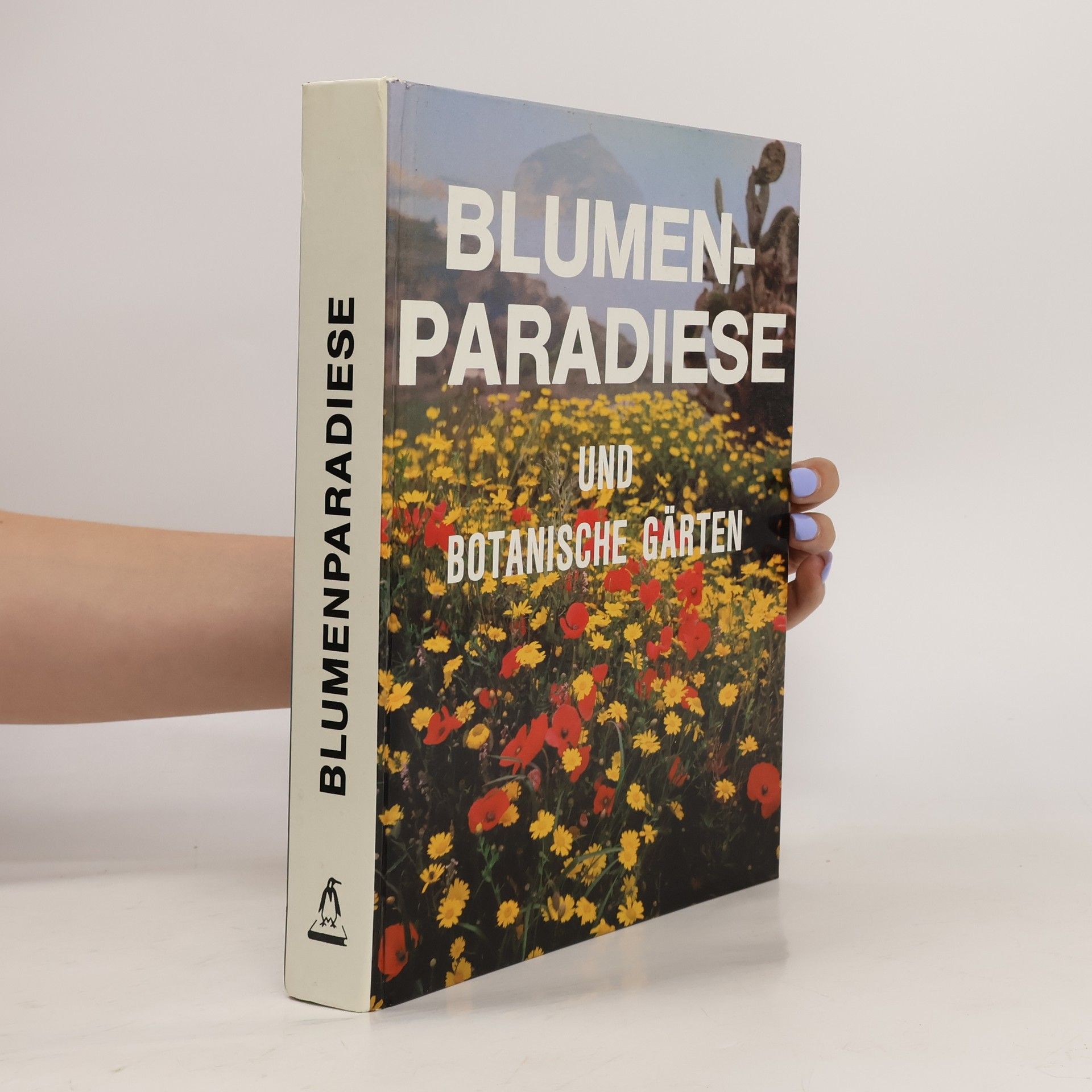 Herbert Reisigl Blumen-Paradiese und botanische Gärten der Erde
