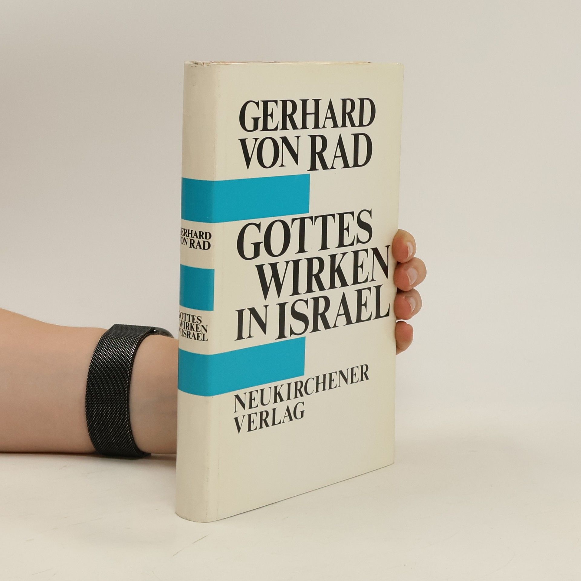 Gerhard von Rad Gottes Wirken in Israel