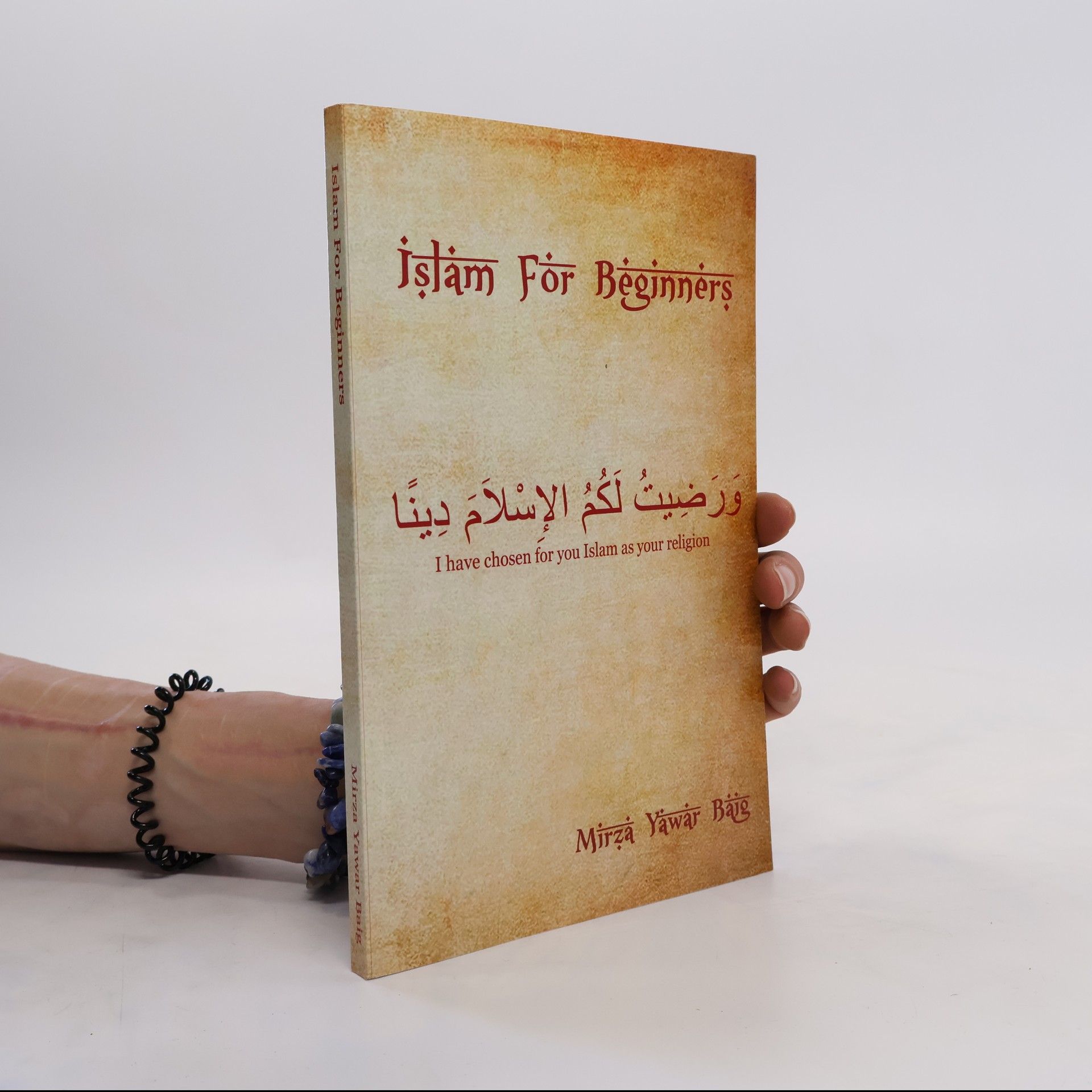 Mirza Yawar Baig Islam for Beginners