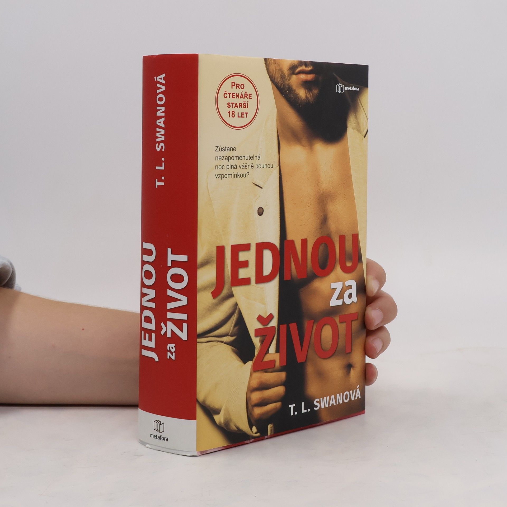 T. L. Swan Jednou za život