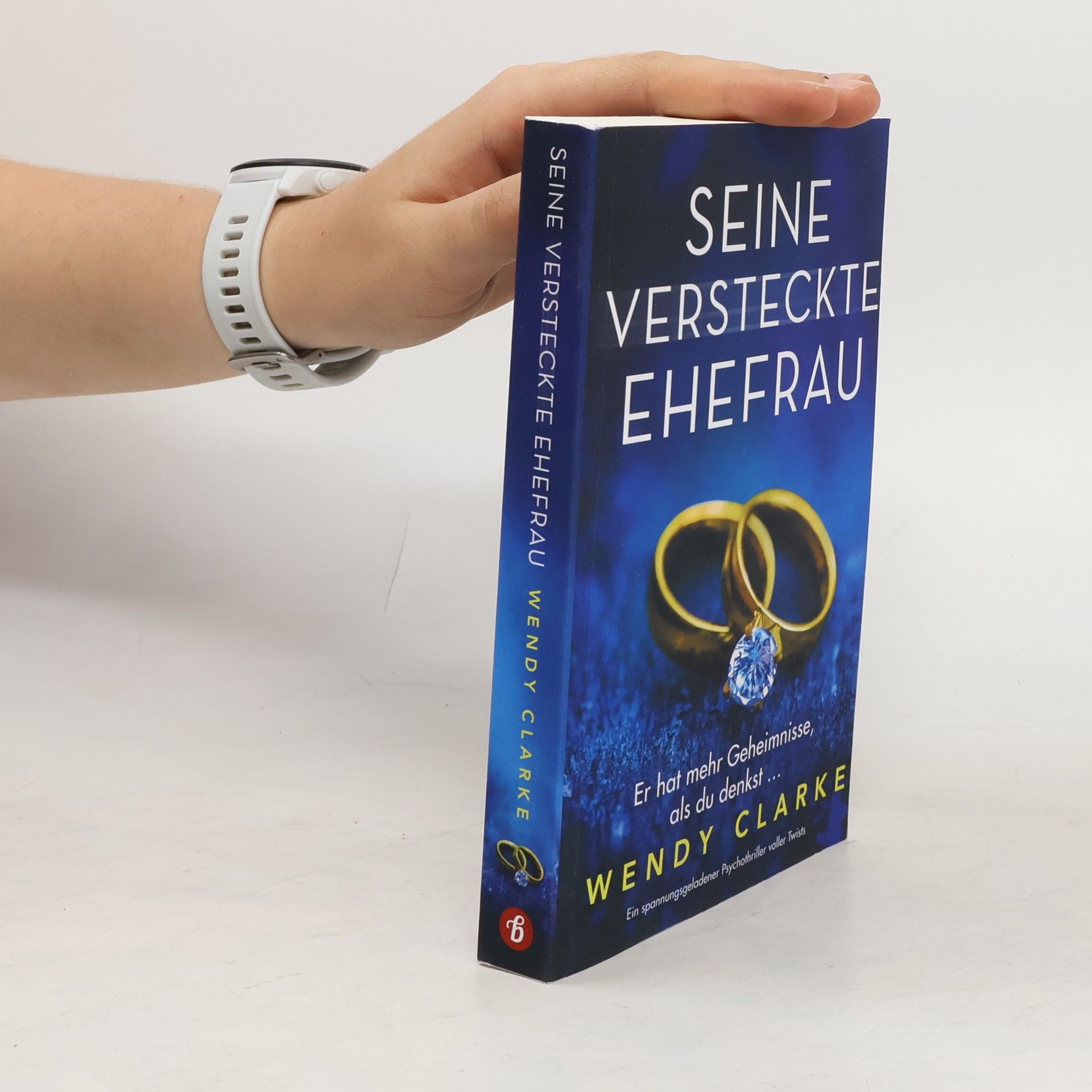 Wendy Clarke Seine Versteckte Ehefrau