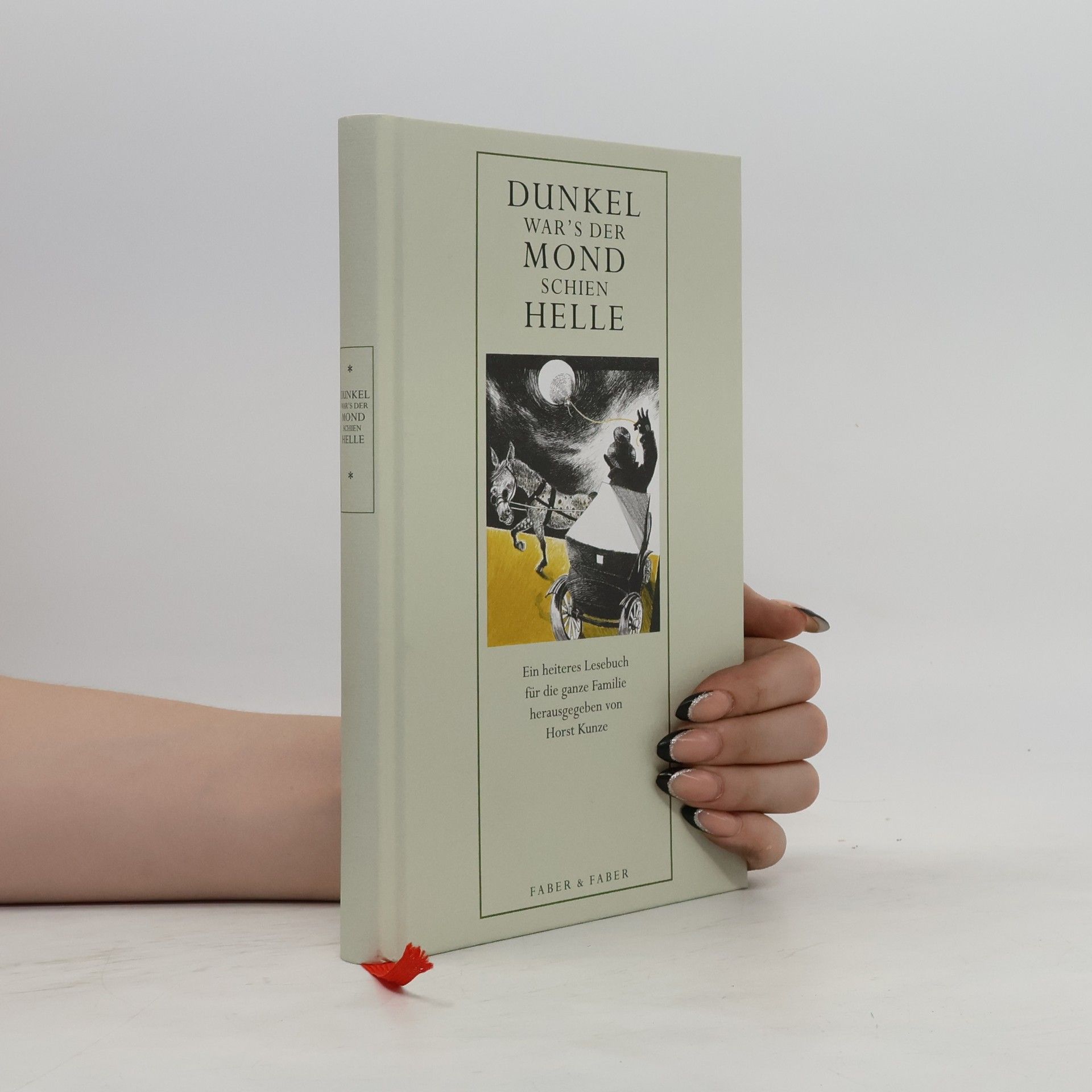 Horst Kunze Dunkel war´s, der Mond schien helle