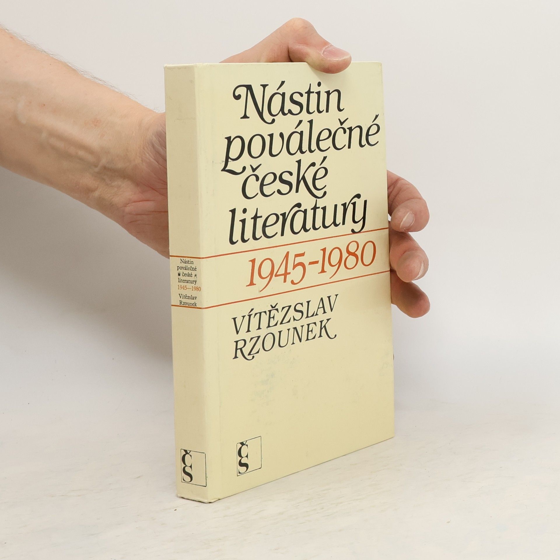 Vítězslav Rzounek Nástin poválečné české literatury 1945-1980