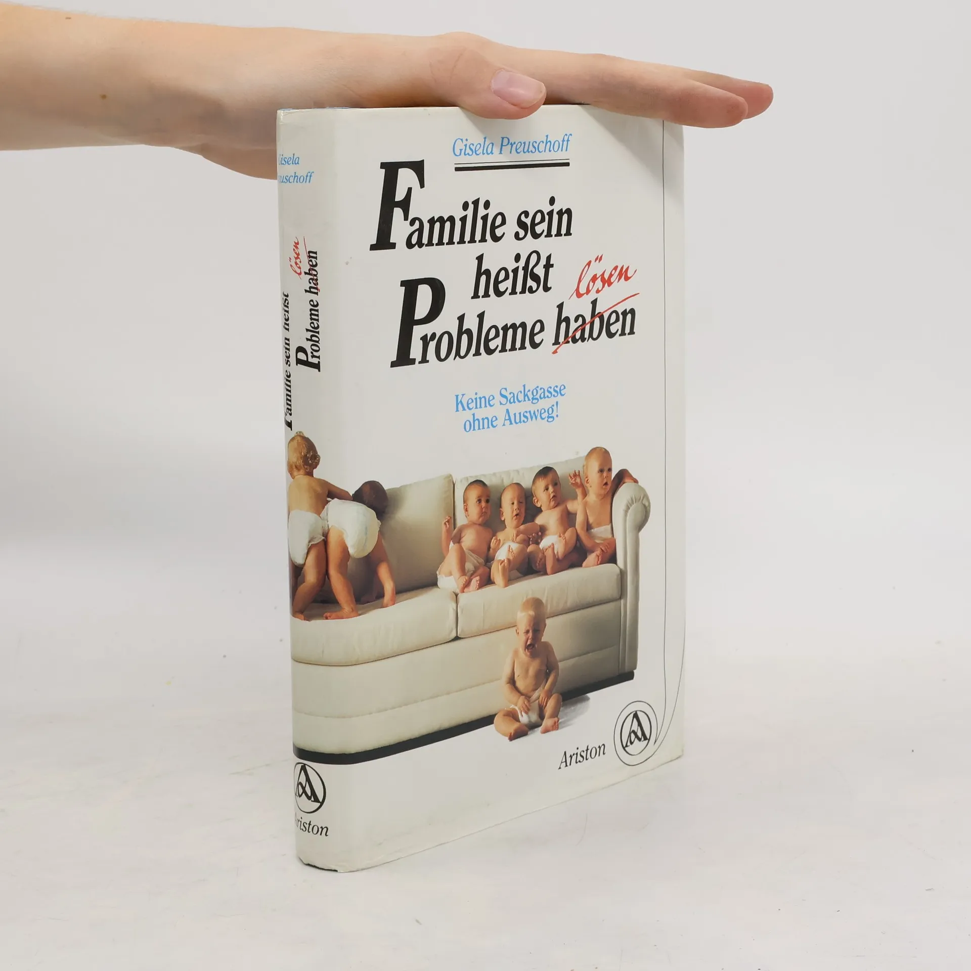 Familie sein heisst Probleme lösen | Book | Gisela Preuschoff | DE
