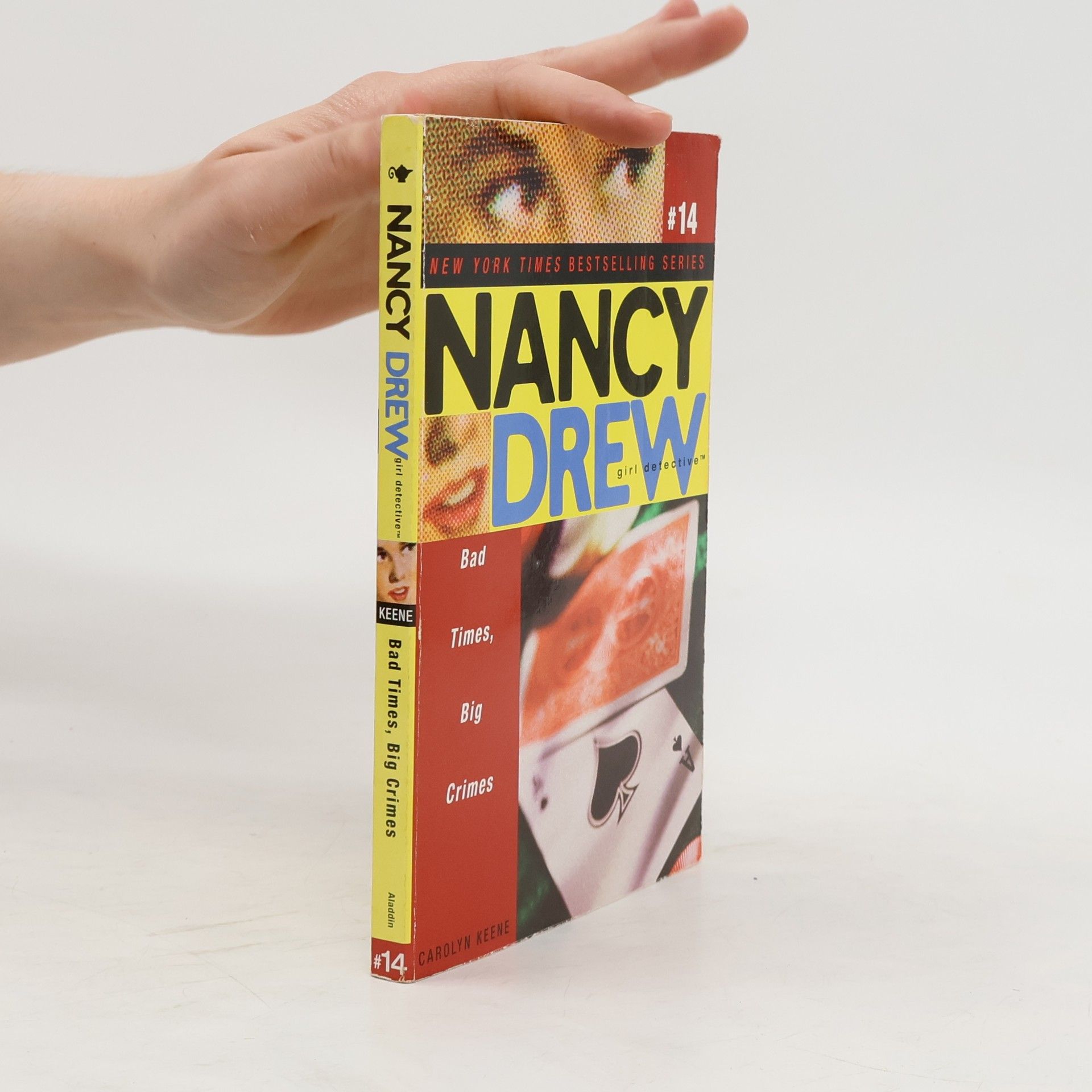 Carolyn Keene Nancy Drew. Bad Times, Big Crimes
