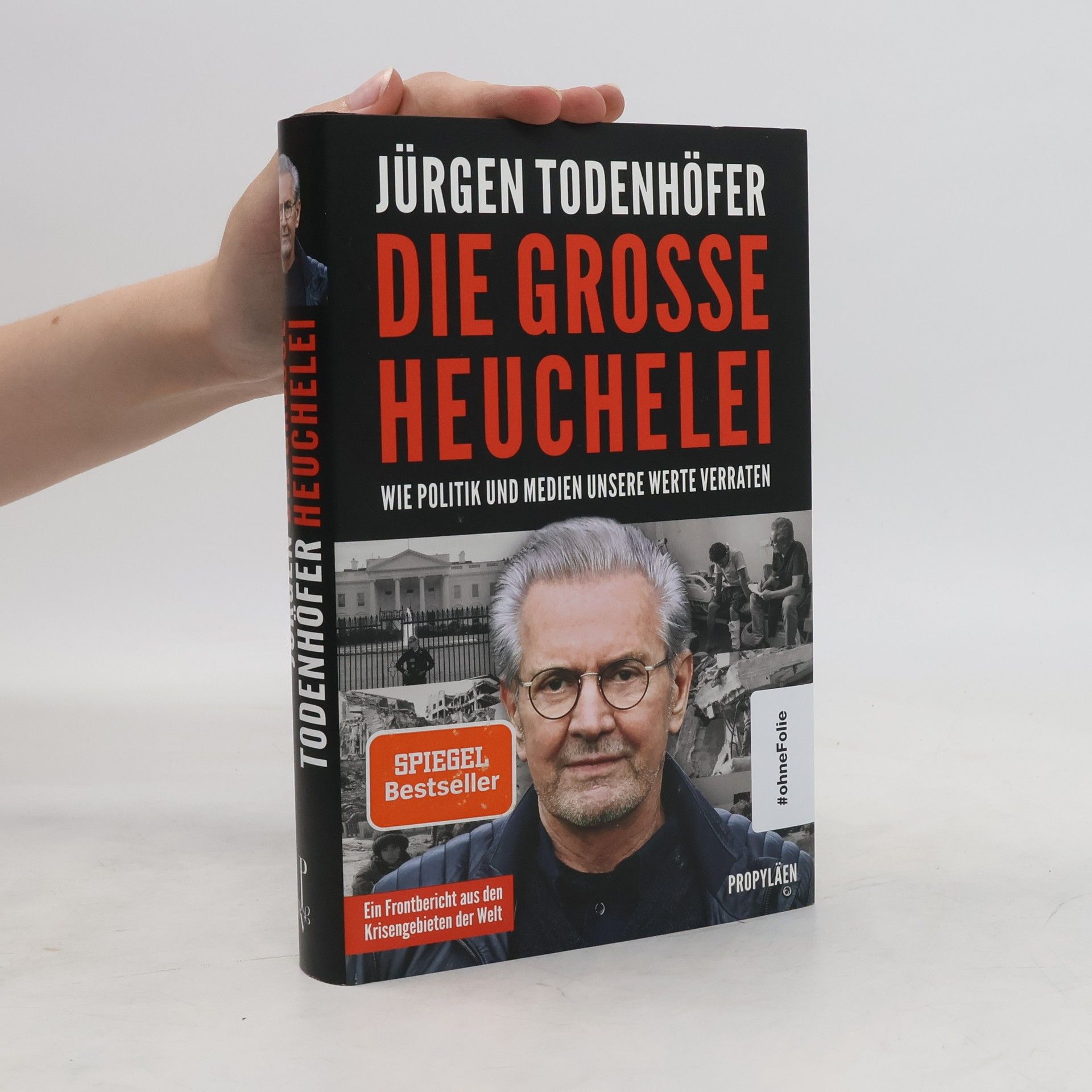 Jürgen Todenhöfer Die grosse Heuchelei
