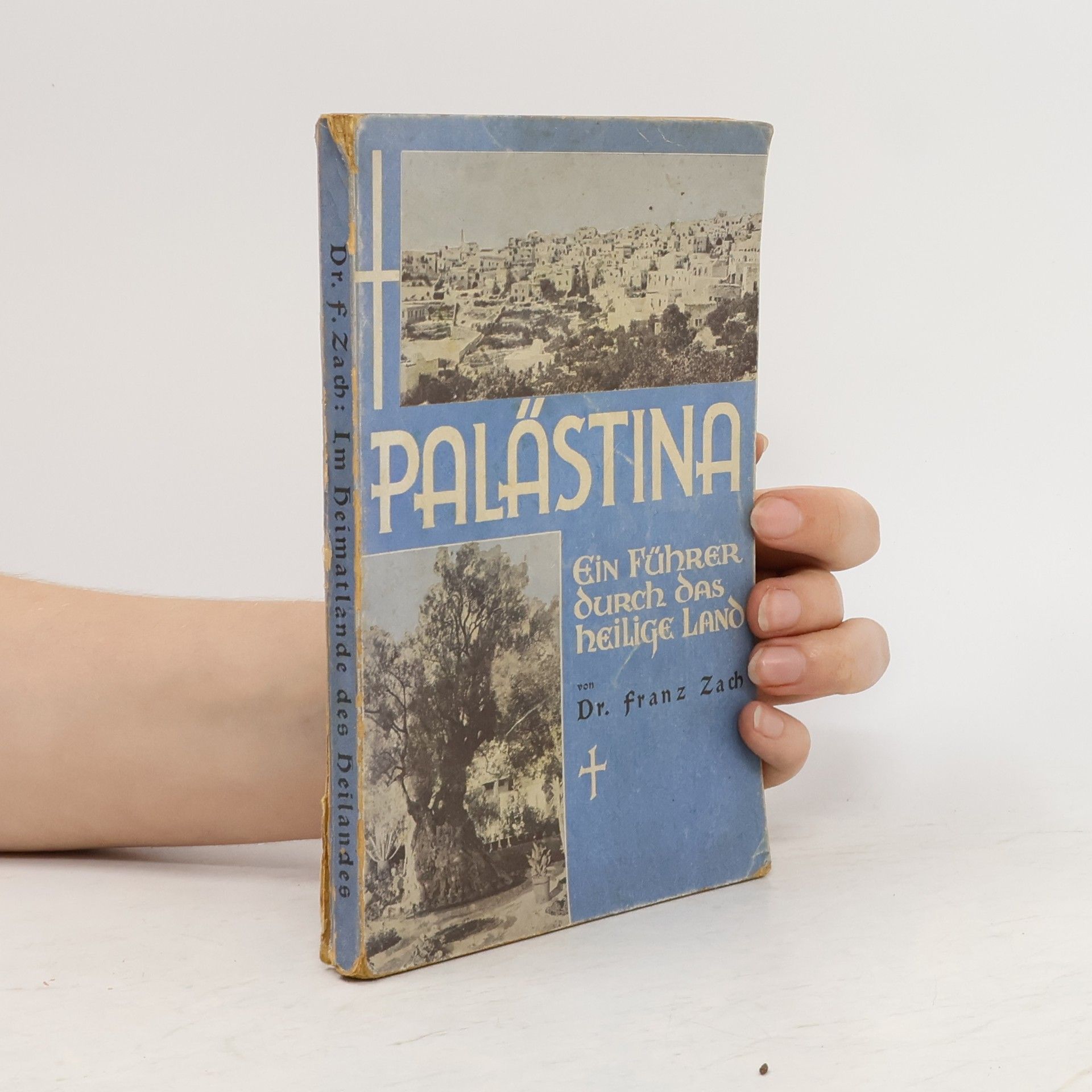 Franz Xaver von Zach Palästina. Ein Führer durch das heilige Land