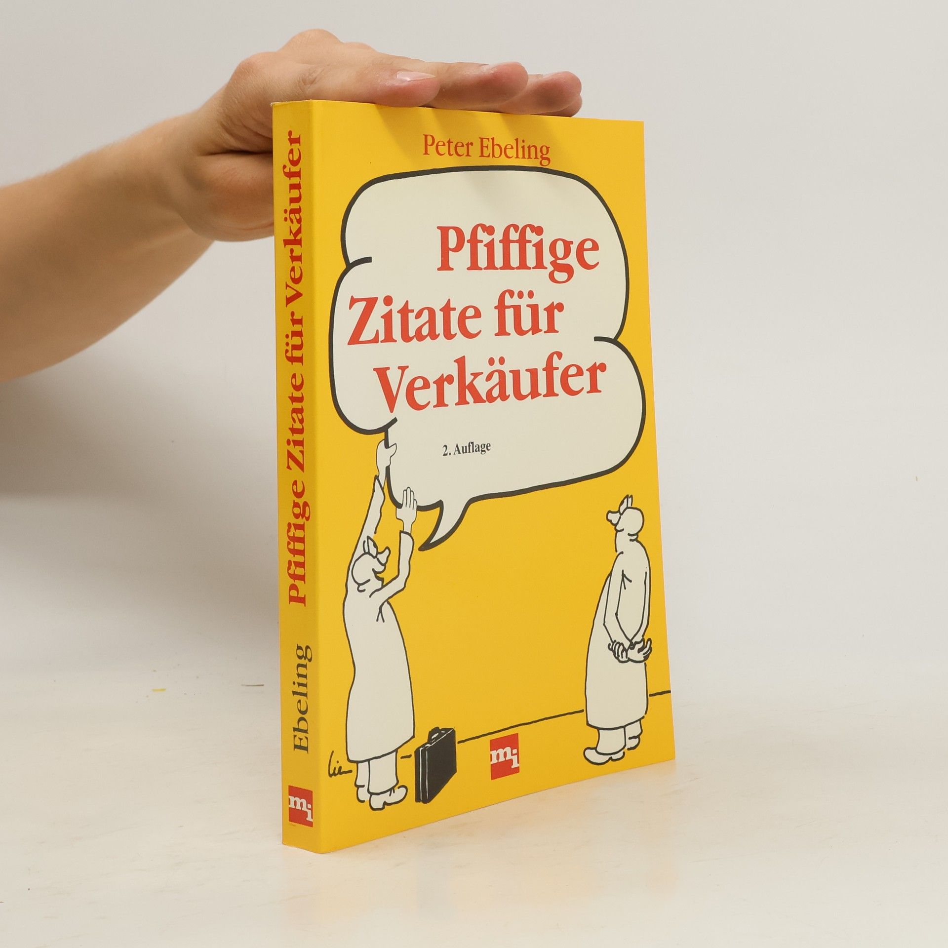 Peter Ebeling Pfiffige Zitate für Verkäufer
