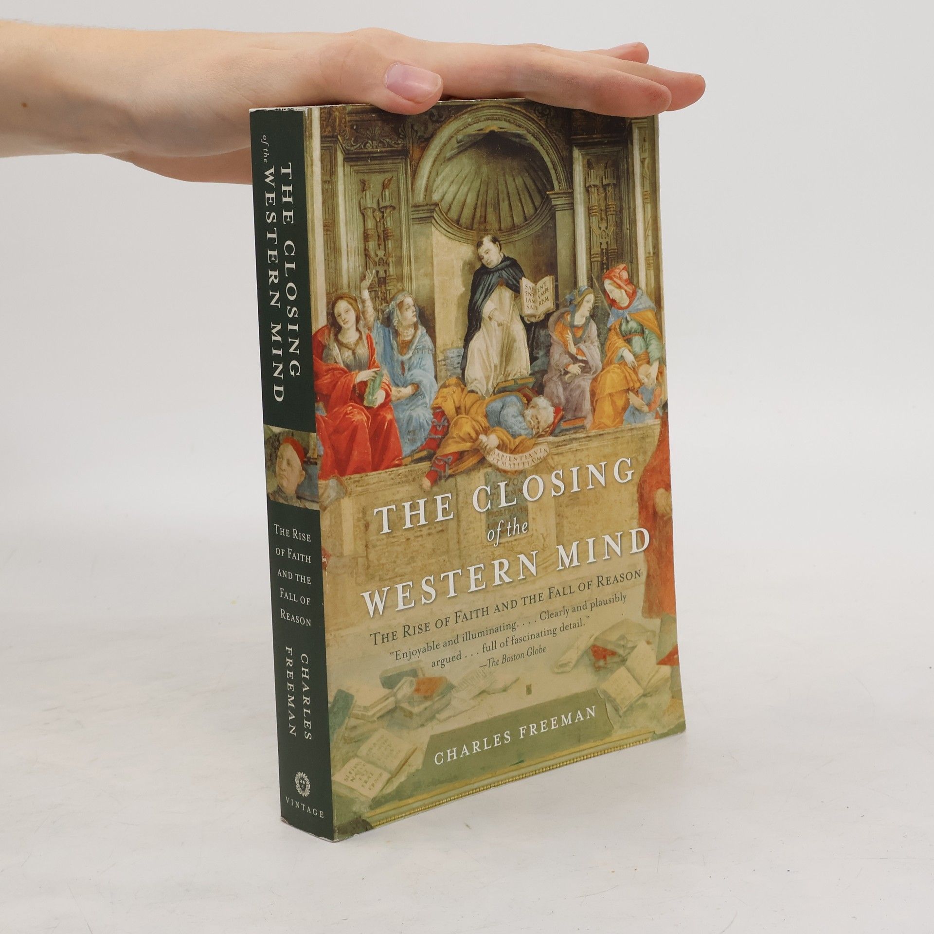 Charles Freeman The Closing of the Western Mind