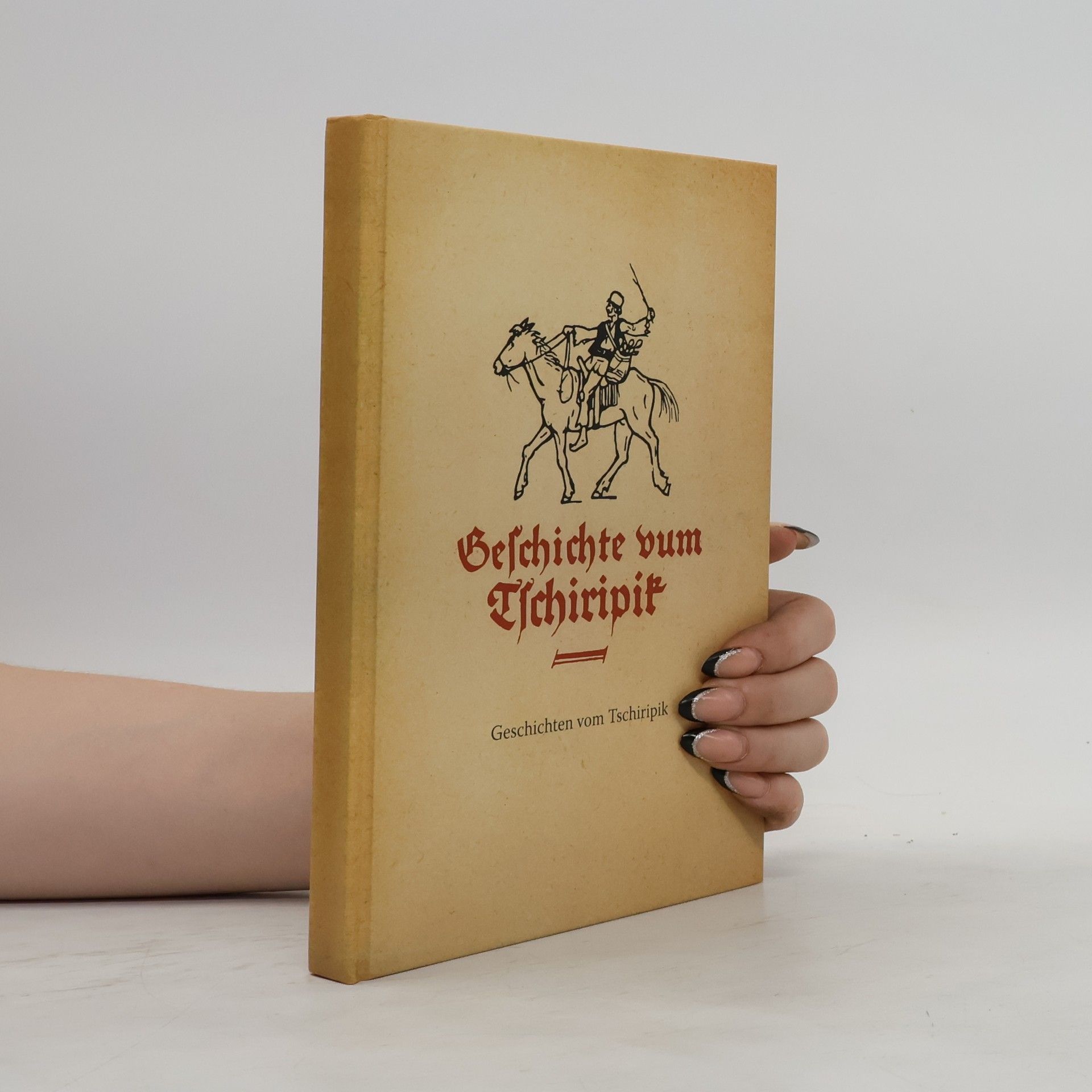 Helfred Weiß Geschichte vom Tschiripik