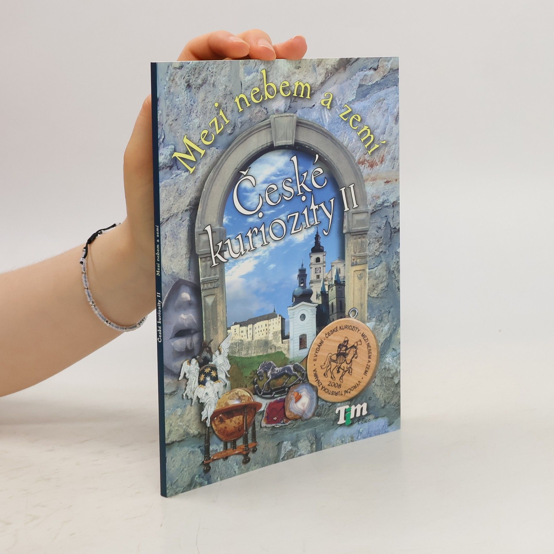 Collectif d'auteurs České kuriozity II. Mezi nebem a zemí