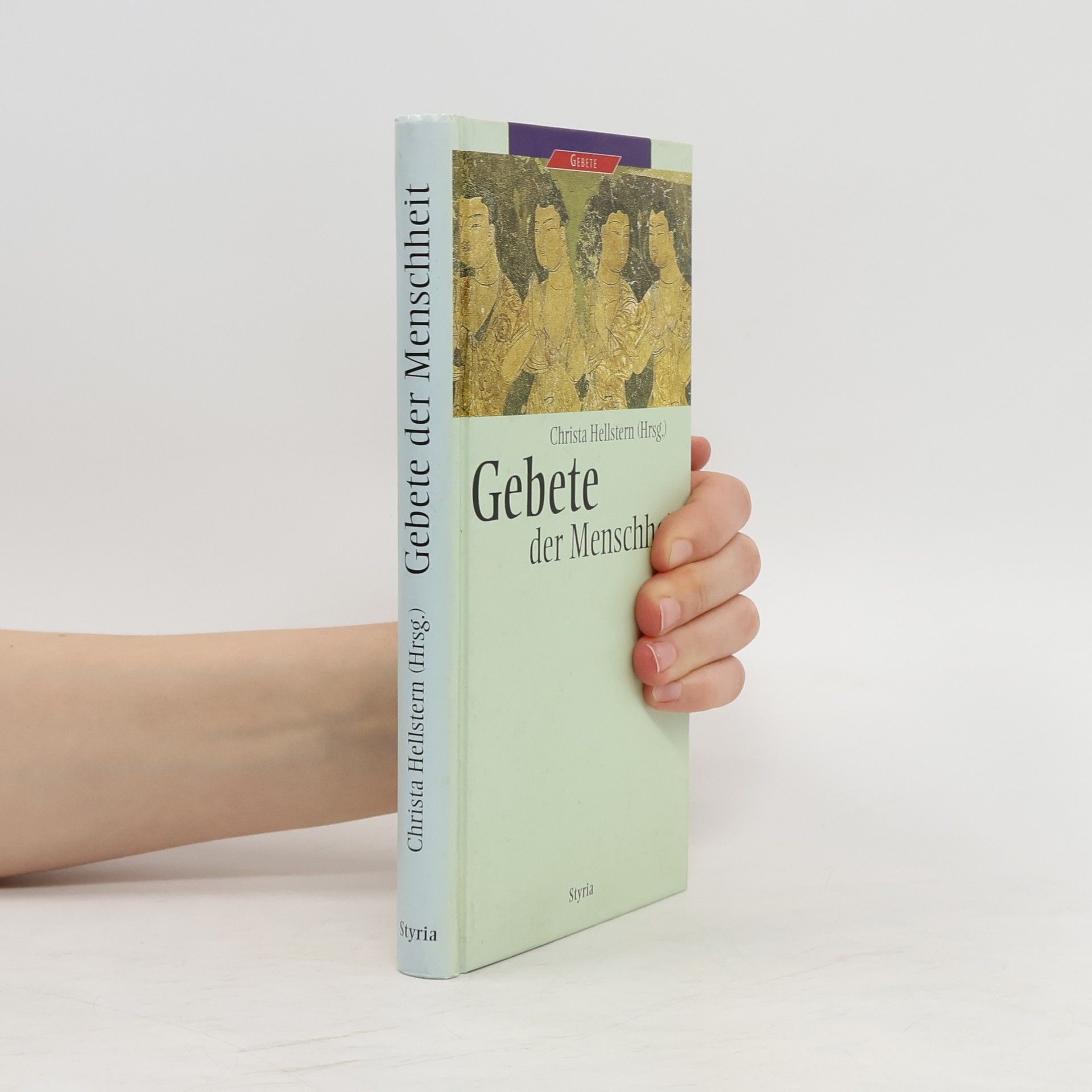 Christa Hellstern Gebete der Menschheit