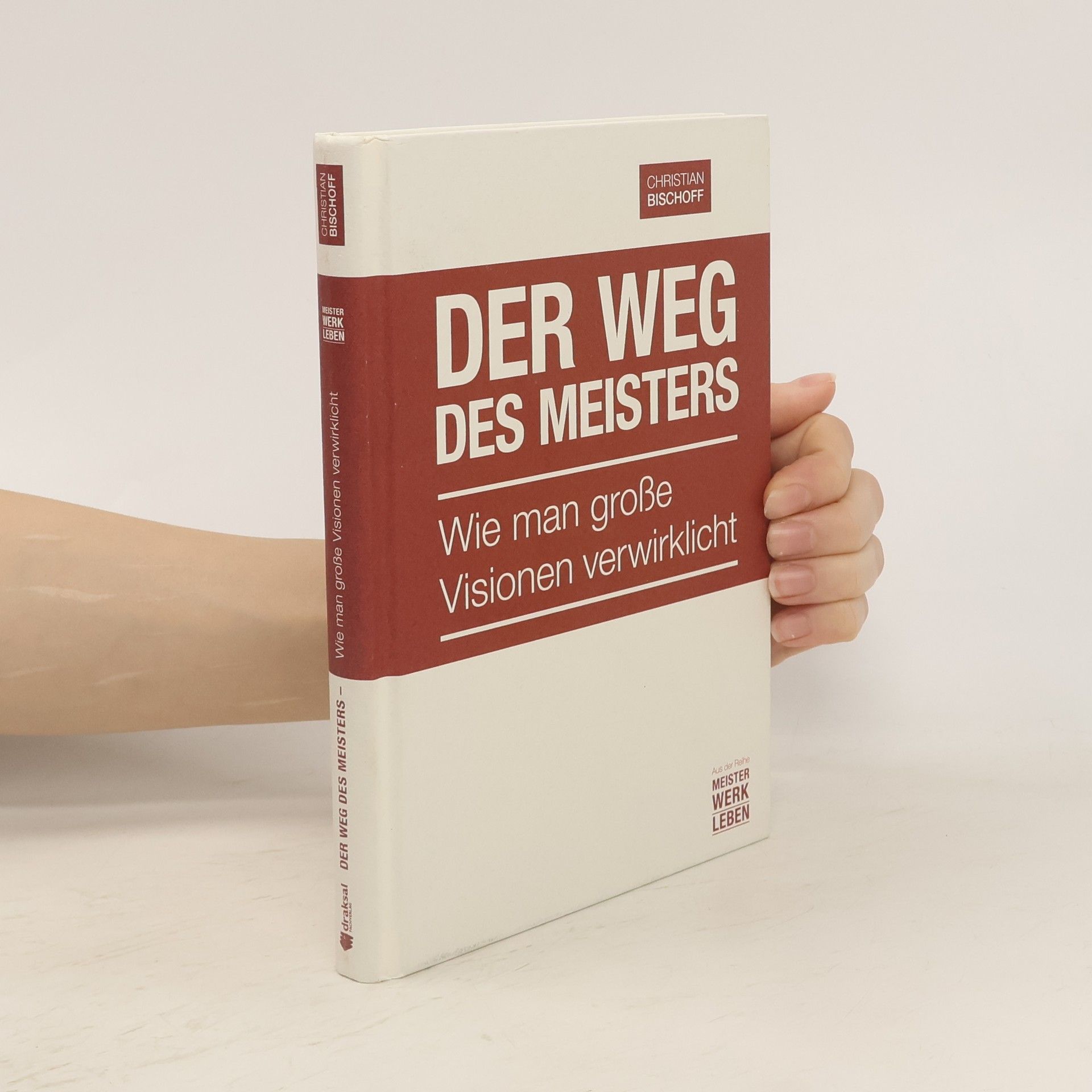 Christian Bischoff Der Weg des Meisters