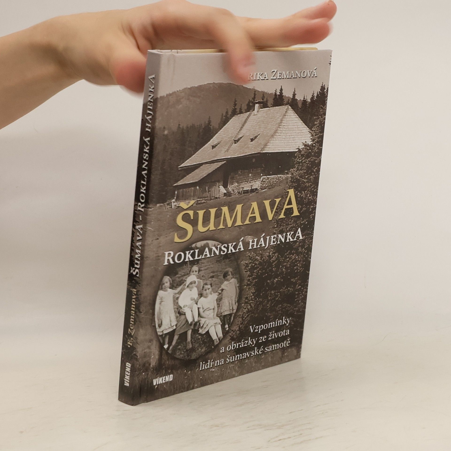 Erika Zemanová Šumava - Roklanská hájenka