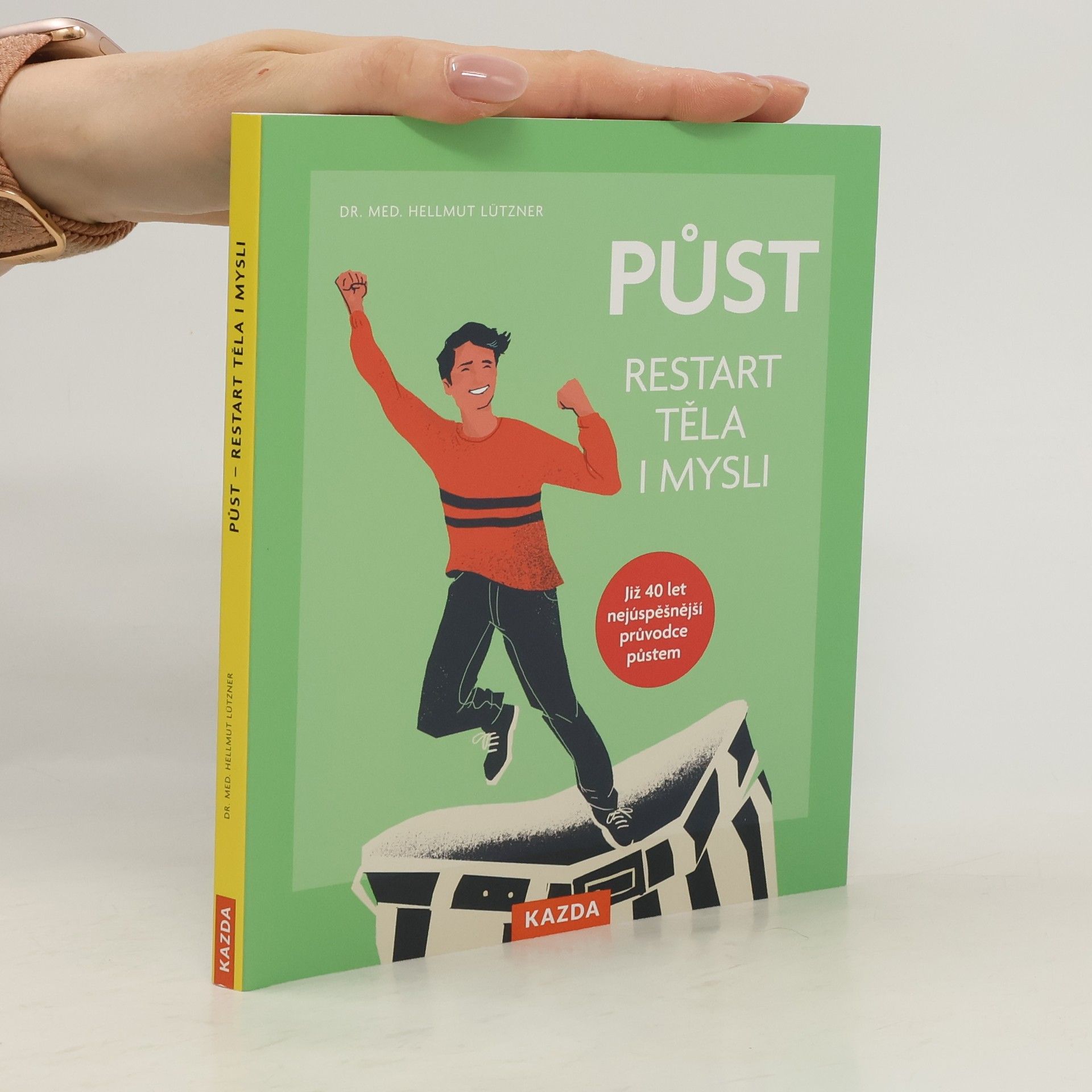 Hellmut Lützner Půst. Restart těla i mysli