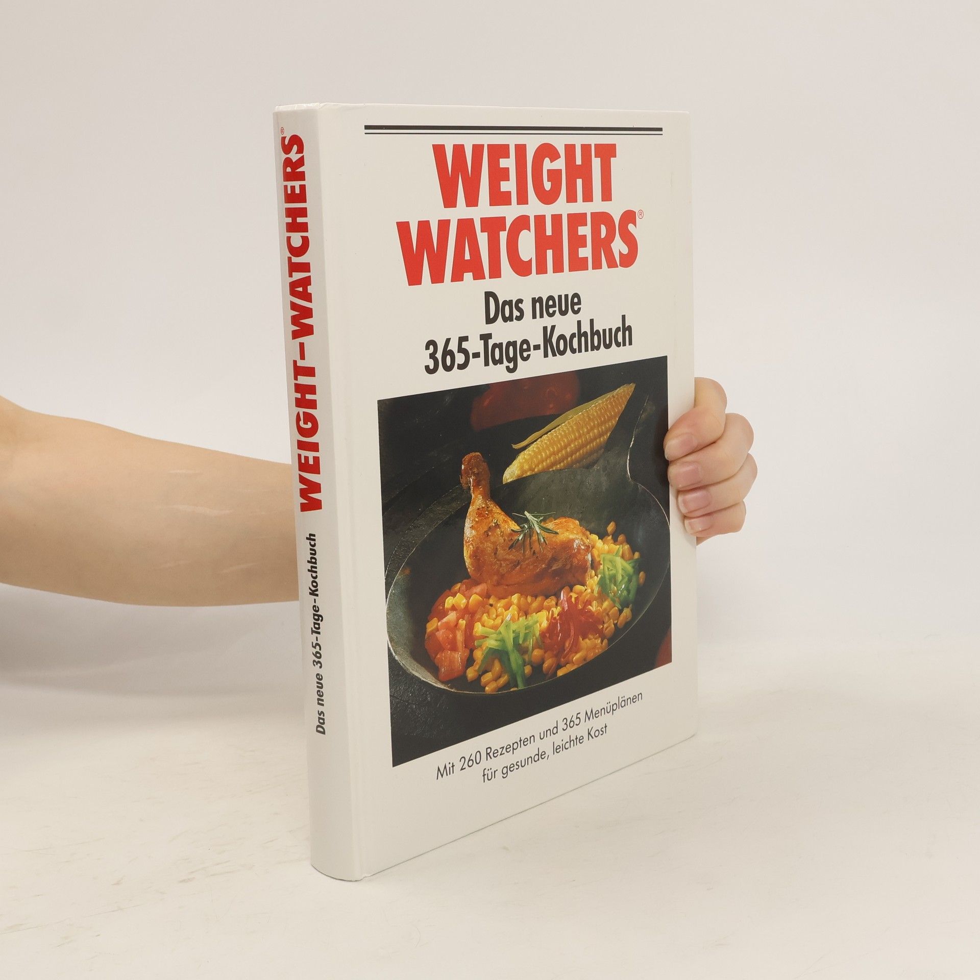 kolektiv Weight watchers. Das neue 365-Tage-Kochbuch