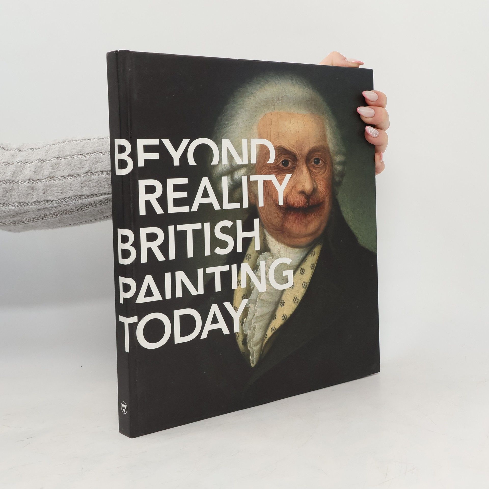 Milena Slavická Beyond reality : British painting today : Galerie Rudolfinum Praha, 4.10.-30.12.2012