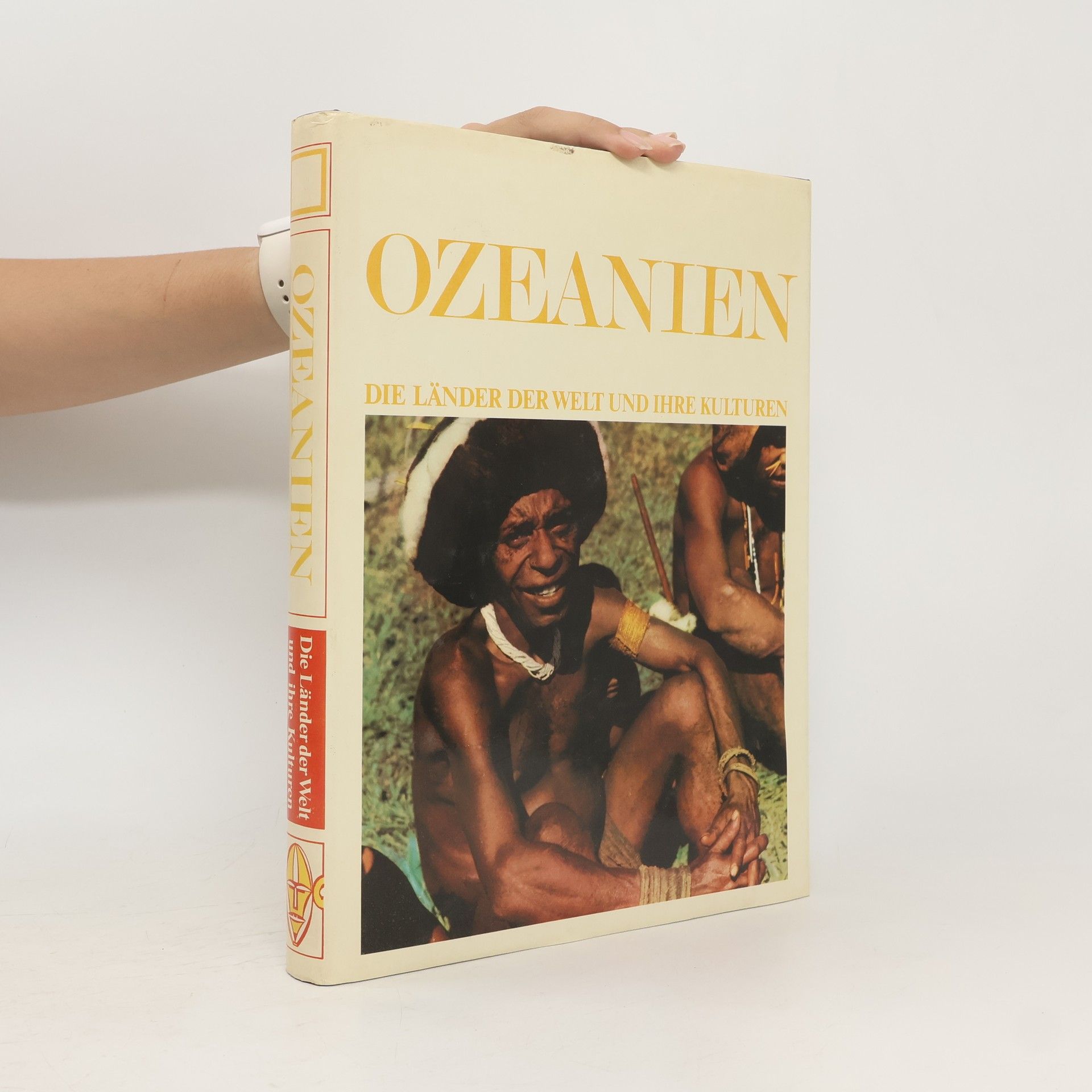 Kolektiv autorů Ozeanien. Die Länder der Welt und ihre Kulturen