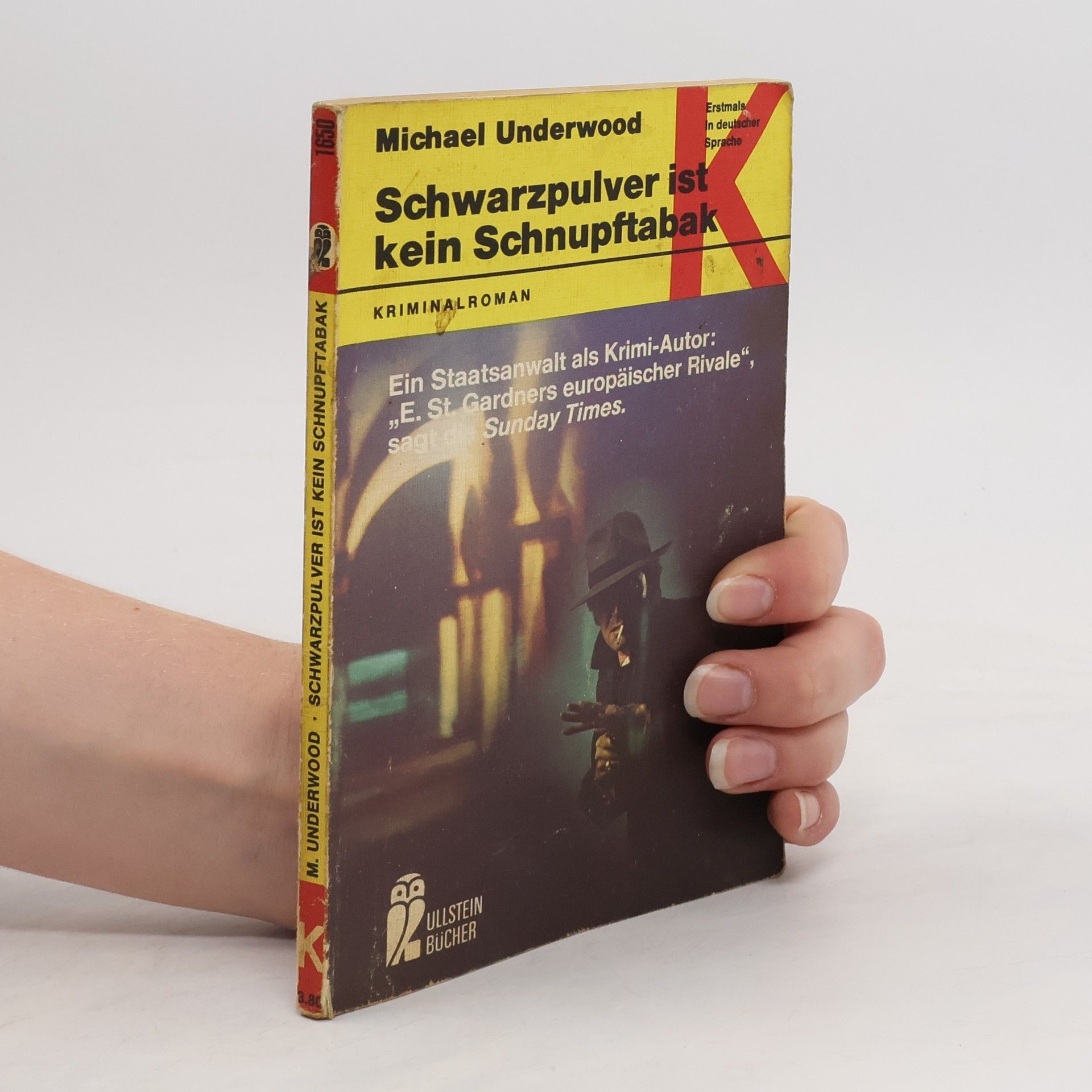 Michael Underwood Schwarzpulver ist kein Schnupftabak