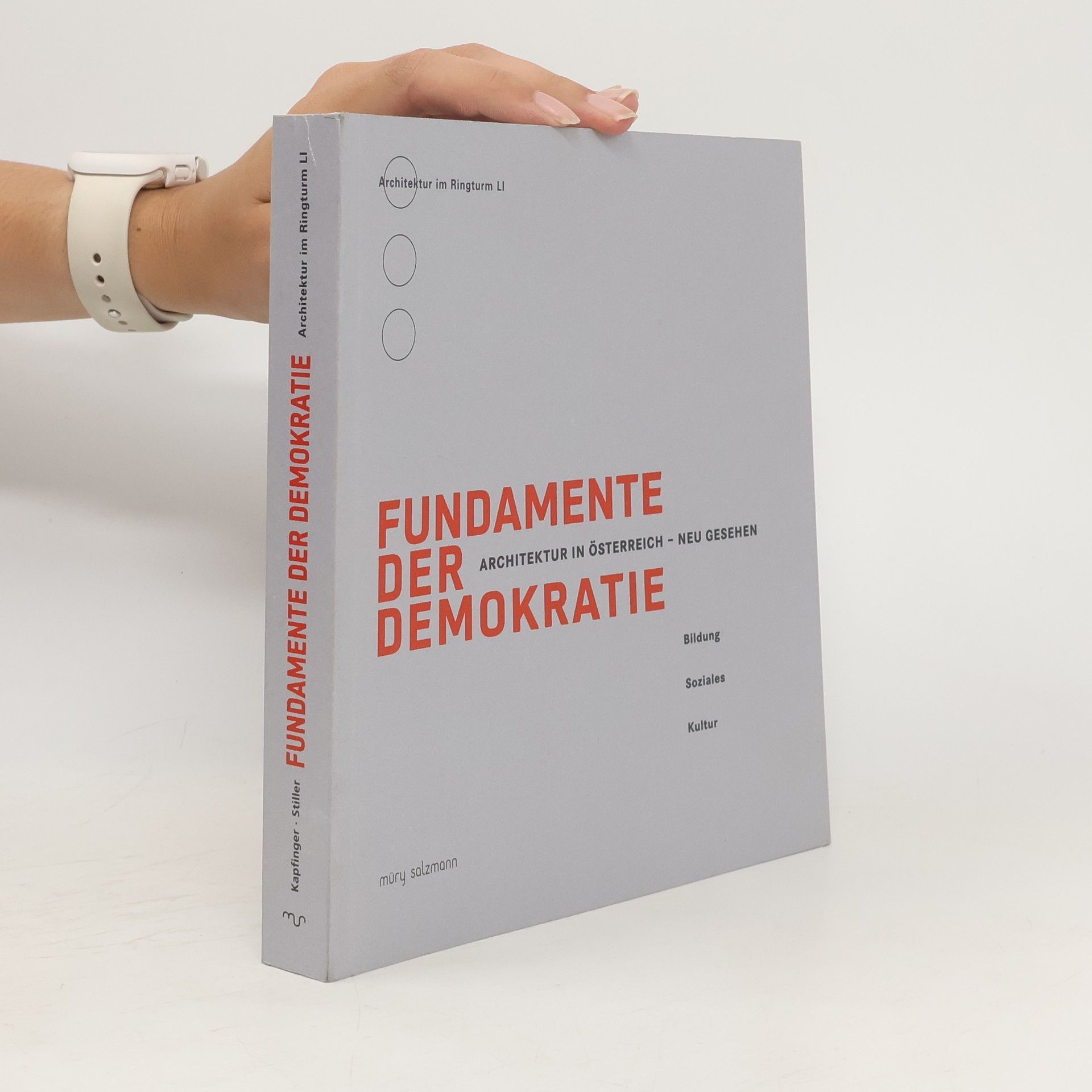 Otto Kapfinger Fundamente der Demokratie