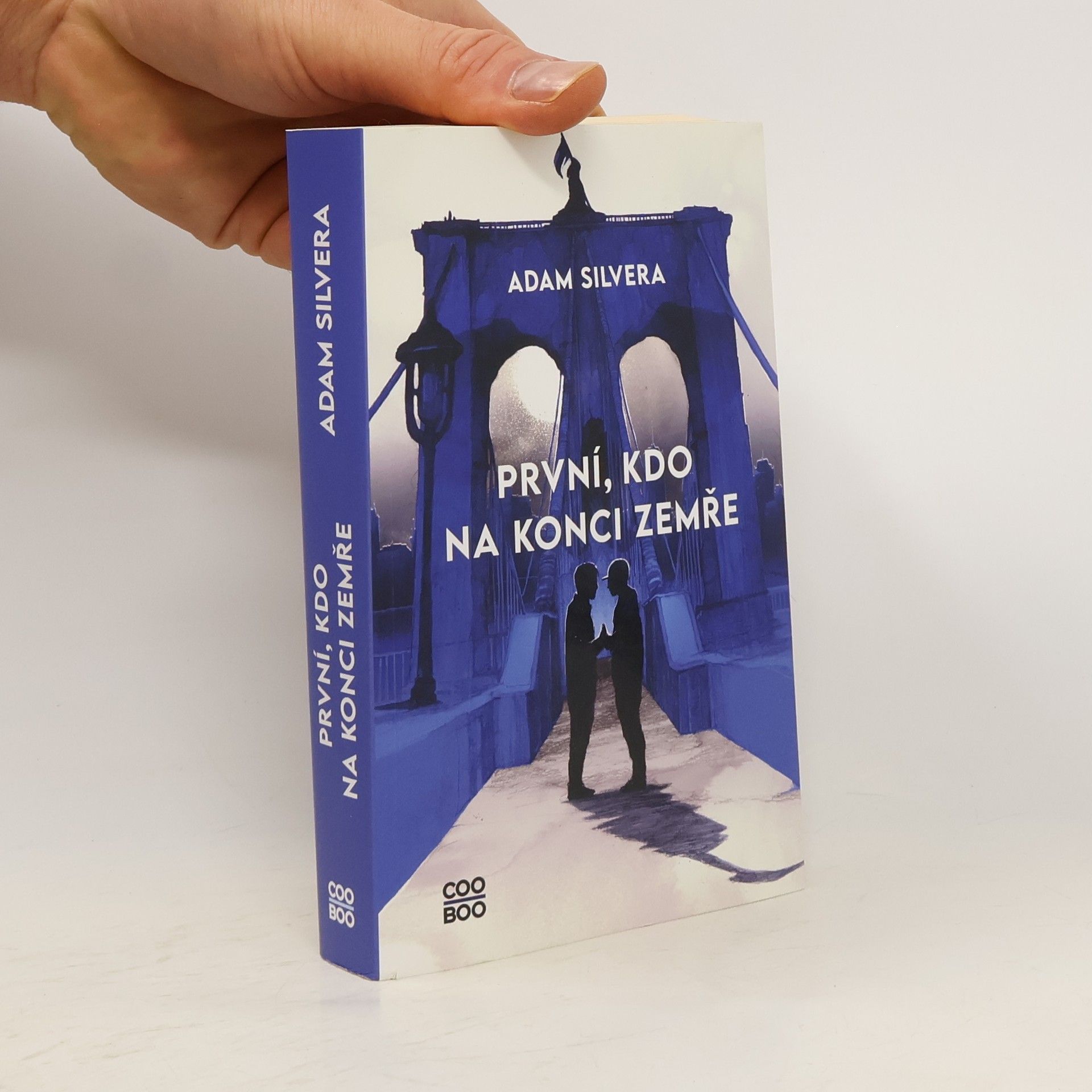 Adam Silvera První, kdo na konci zemře