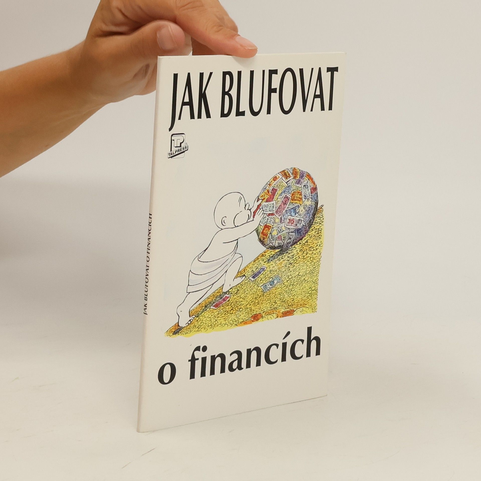 Michael Becket Jak blufovat o financích