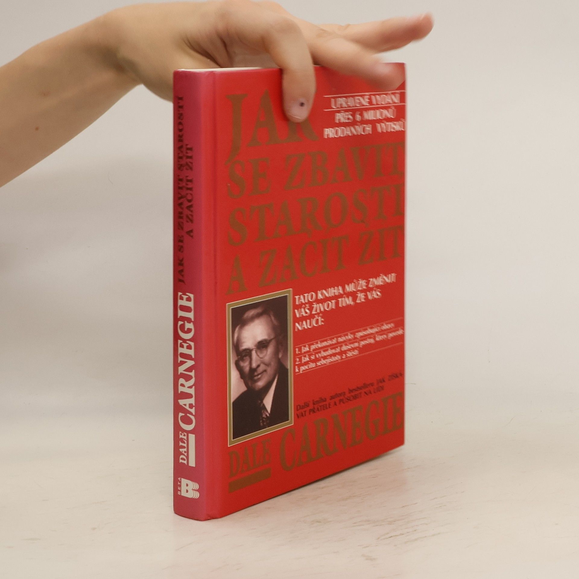 Dale Carnegie Jak se zbavit starostí a začít žít