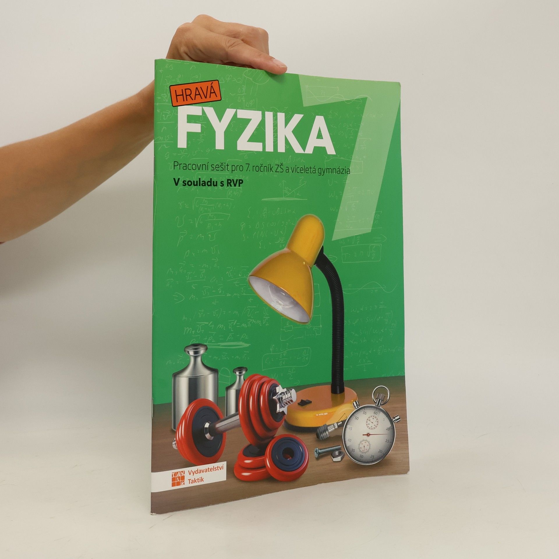 TAKTIK Hravá fyzika 7 – pracovní sešit - nová řada