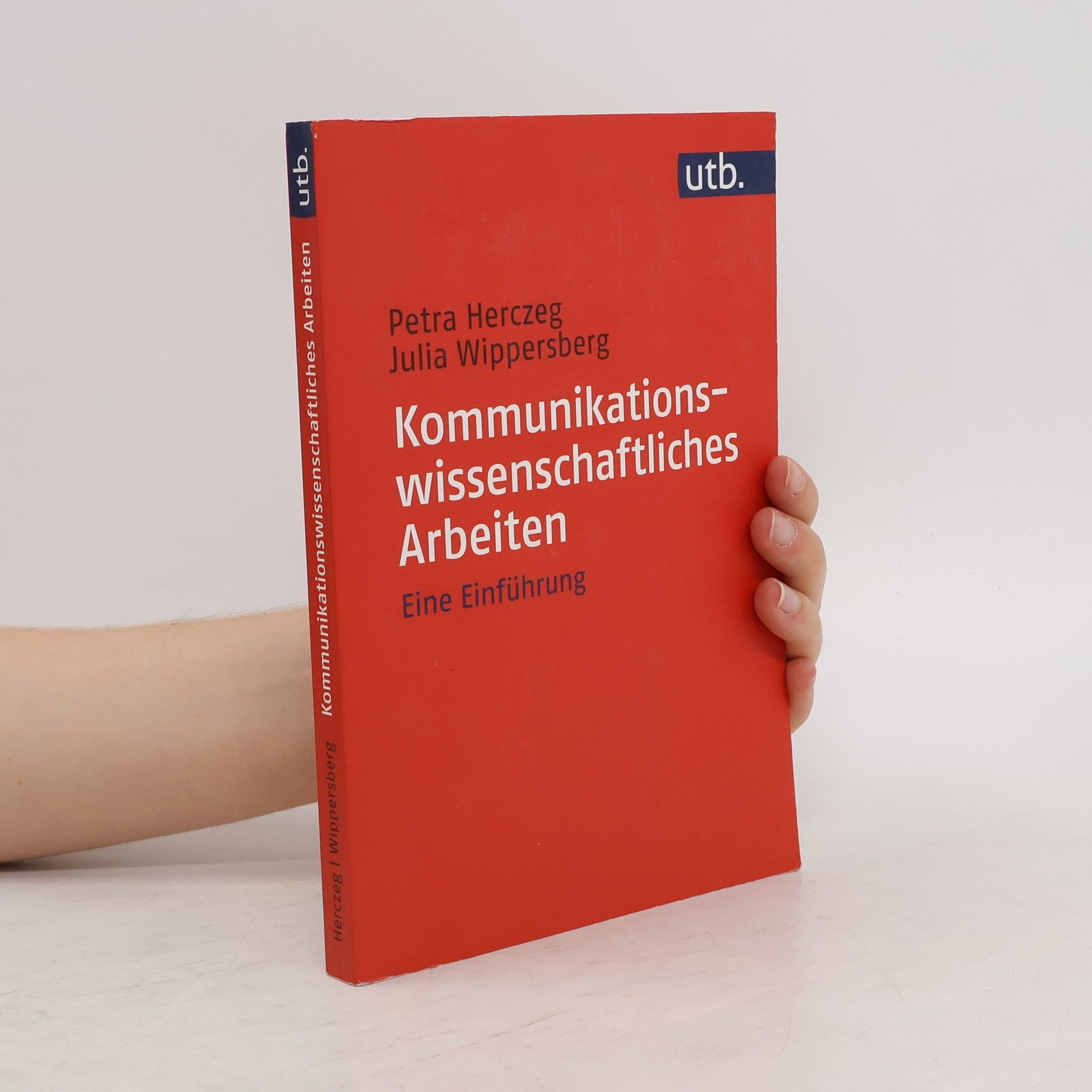 Petra Herczeg Kommunikationswissenschaftliches Arbeiten