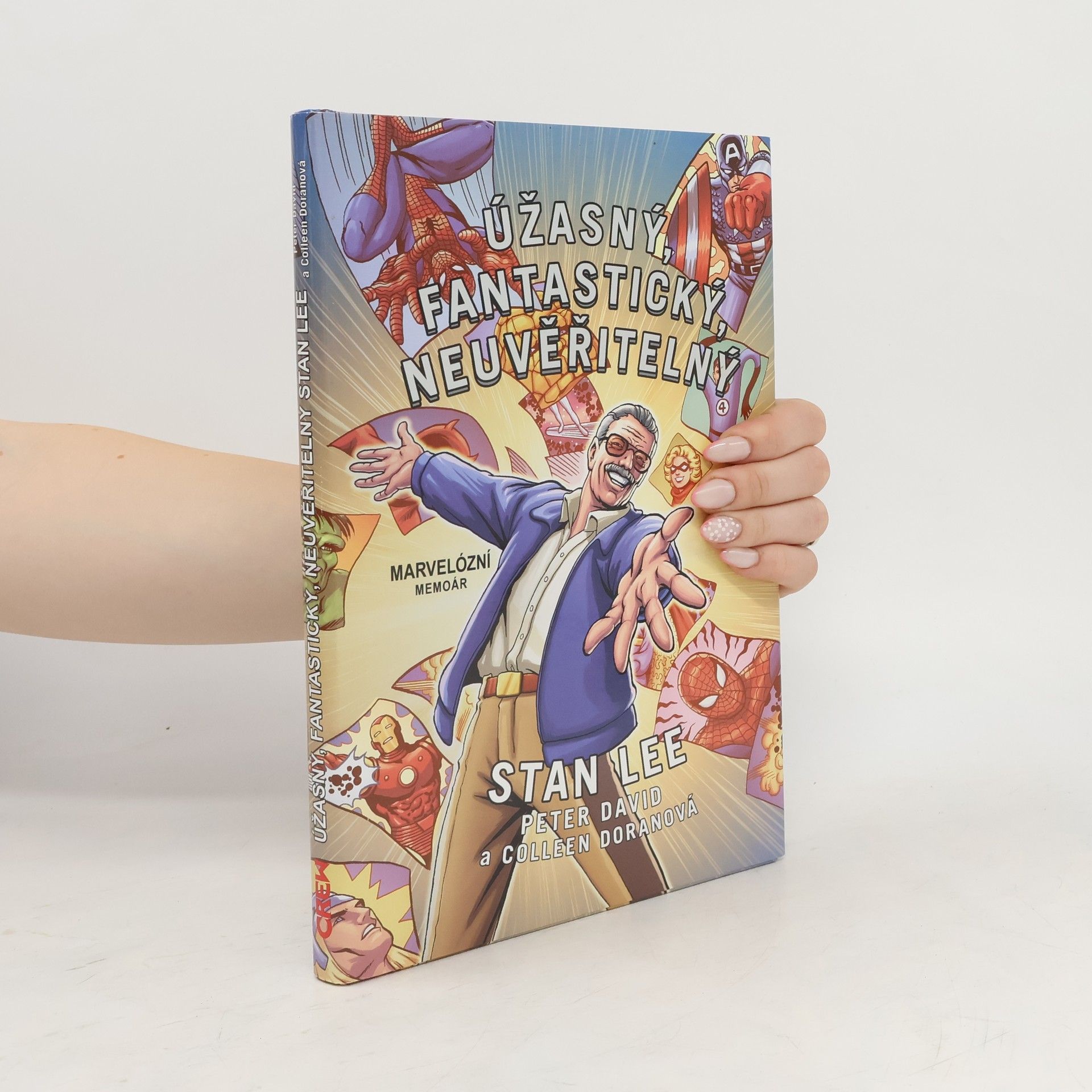Peter David Úžasný, fantastický, neuvěřitelný Stan Lee
