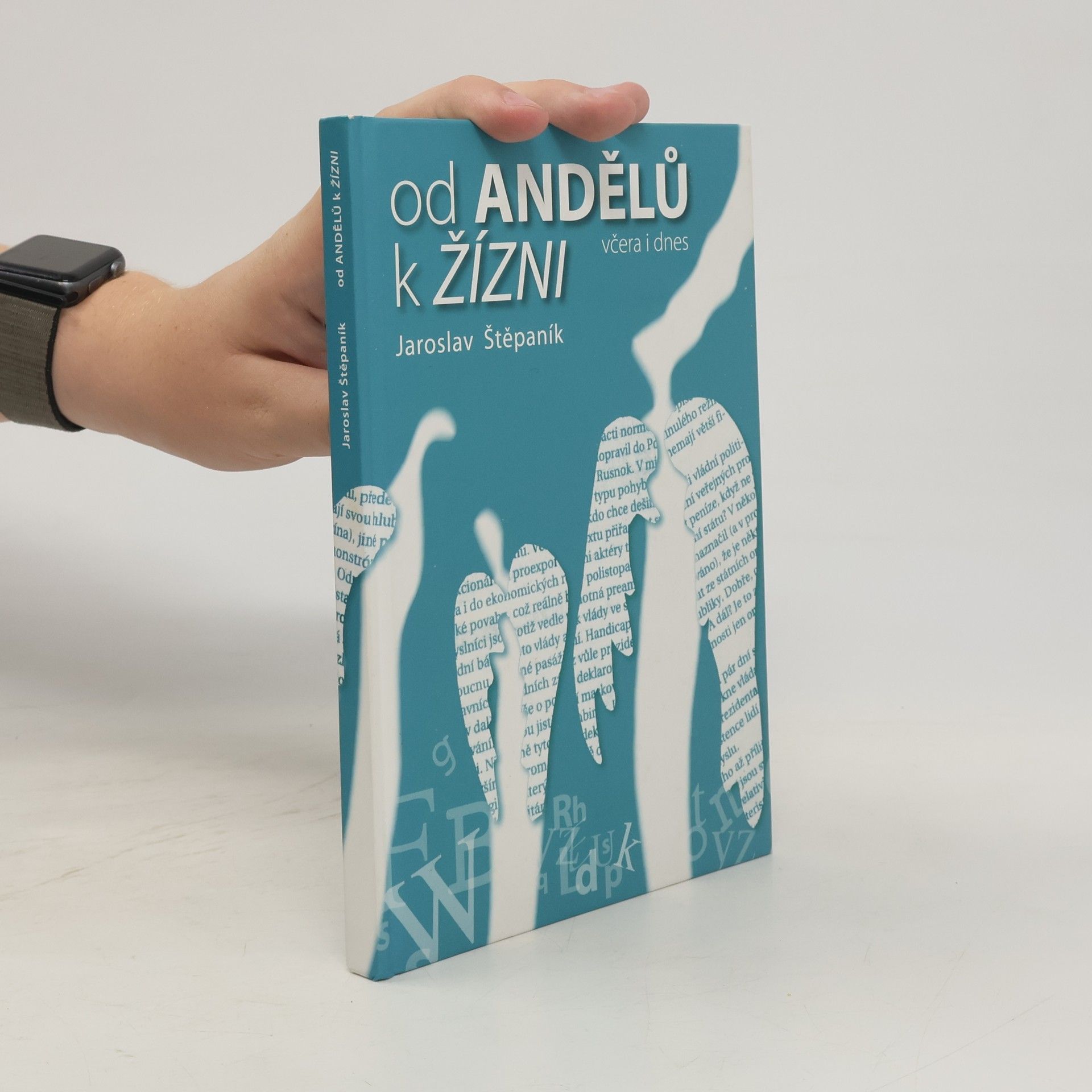 Jaroslav Štěpaník Od andělů k žízni