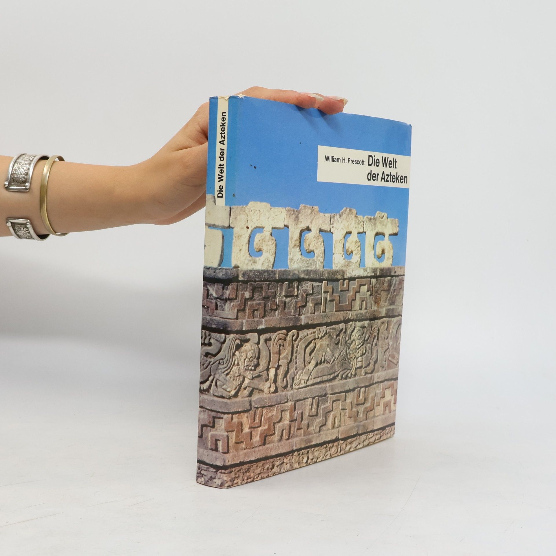 William Hickling Prescott Die Welt der Azteken