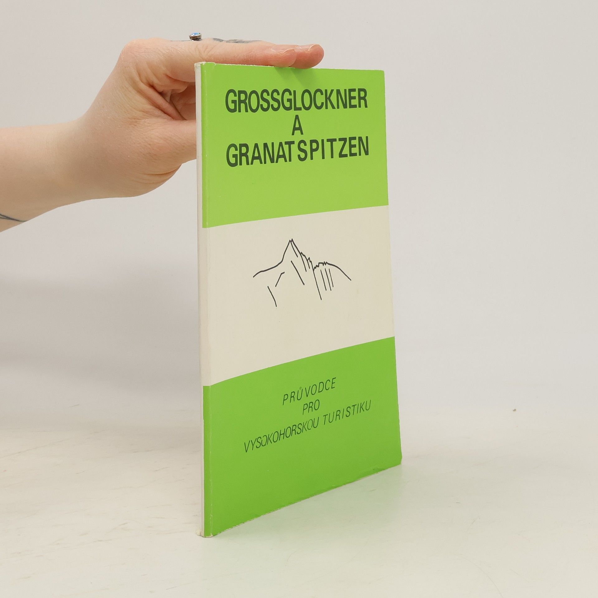 Ladislav Jirásko Grossglockner a Granatspitzen : průvodce VHT