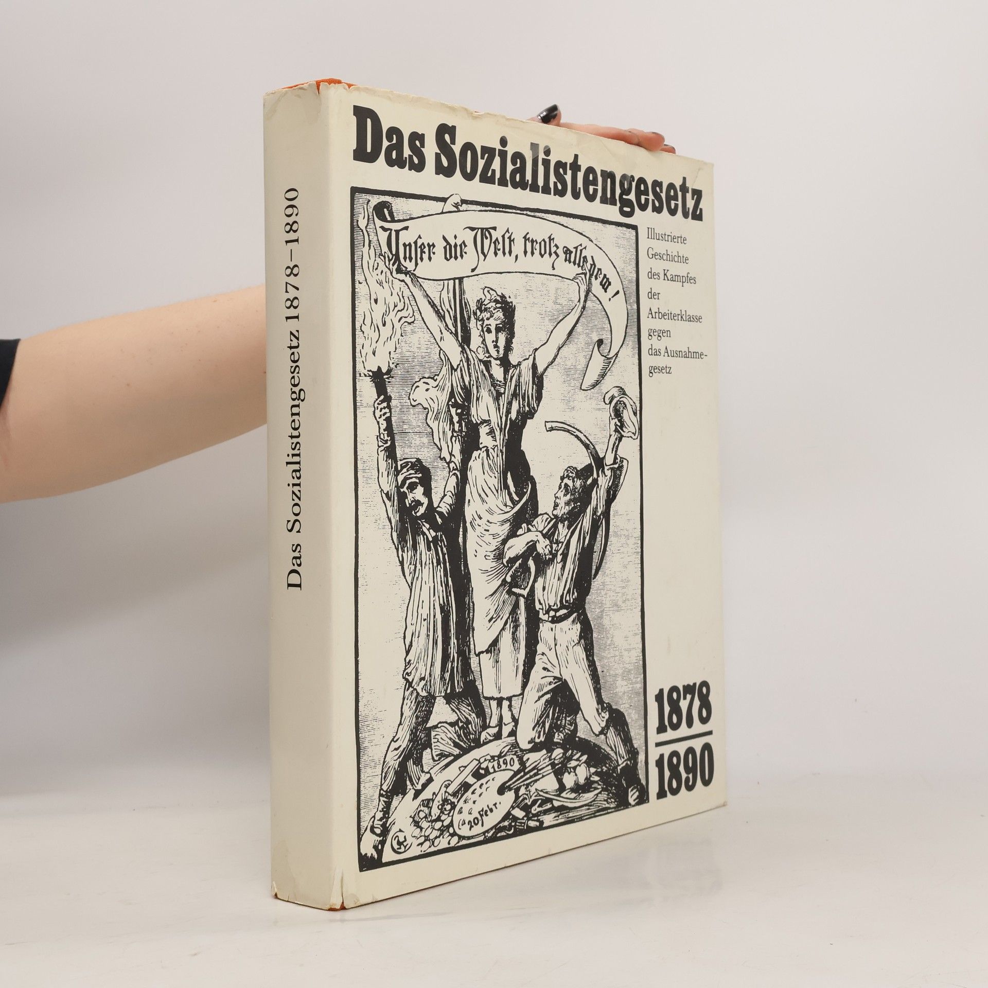 Autorenkollektiv Das Sozialistengesetz 1987-1890