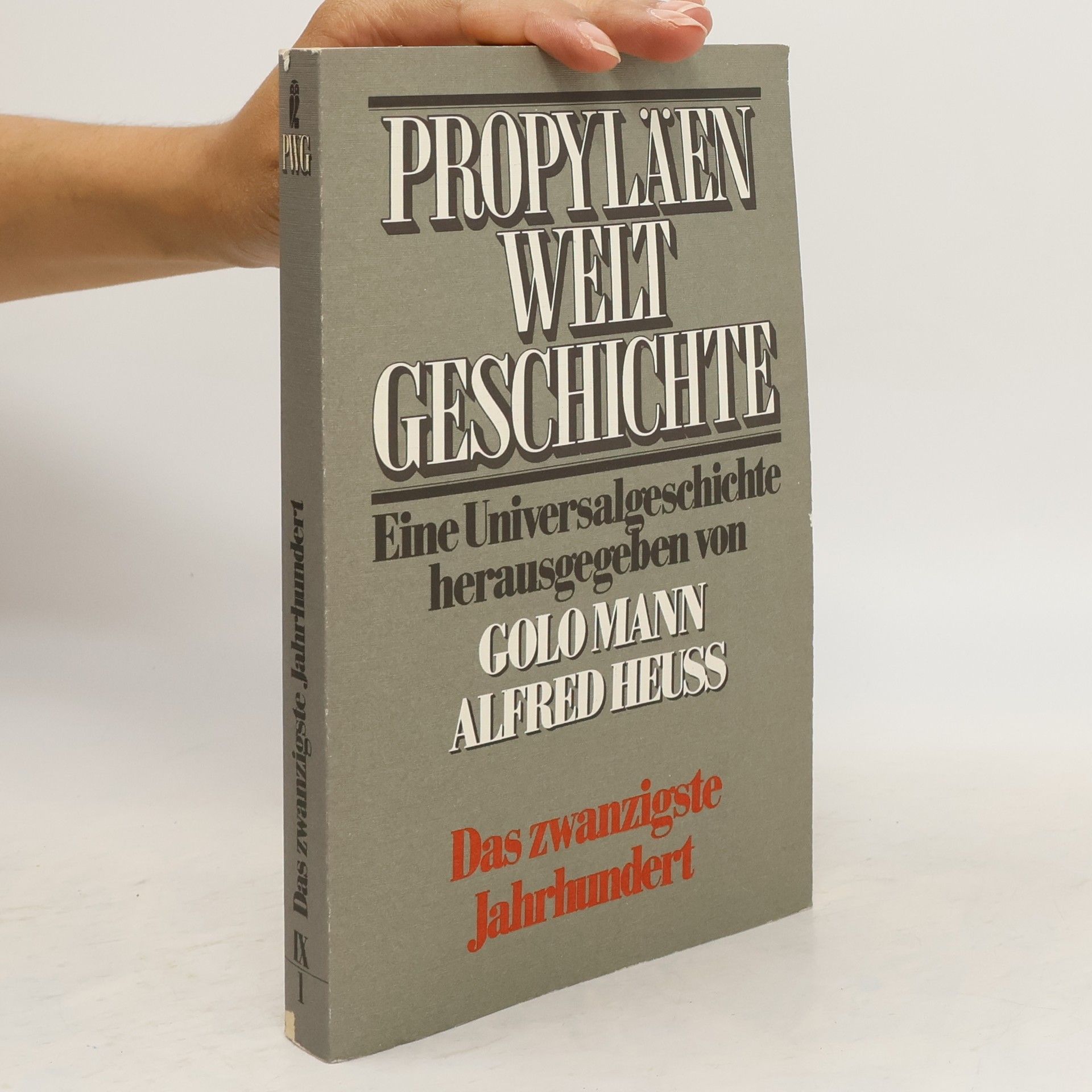 Ralph Henry Gabriel Propyläen Welt Geschichte, Band IX: Das zwanzigste Jahrhundert, 1. Halbband