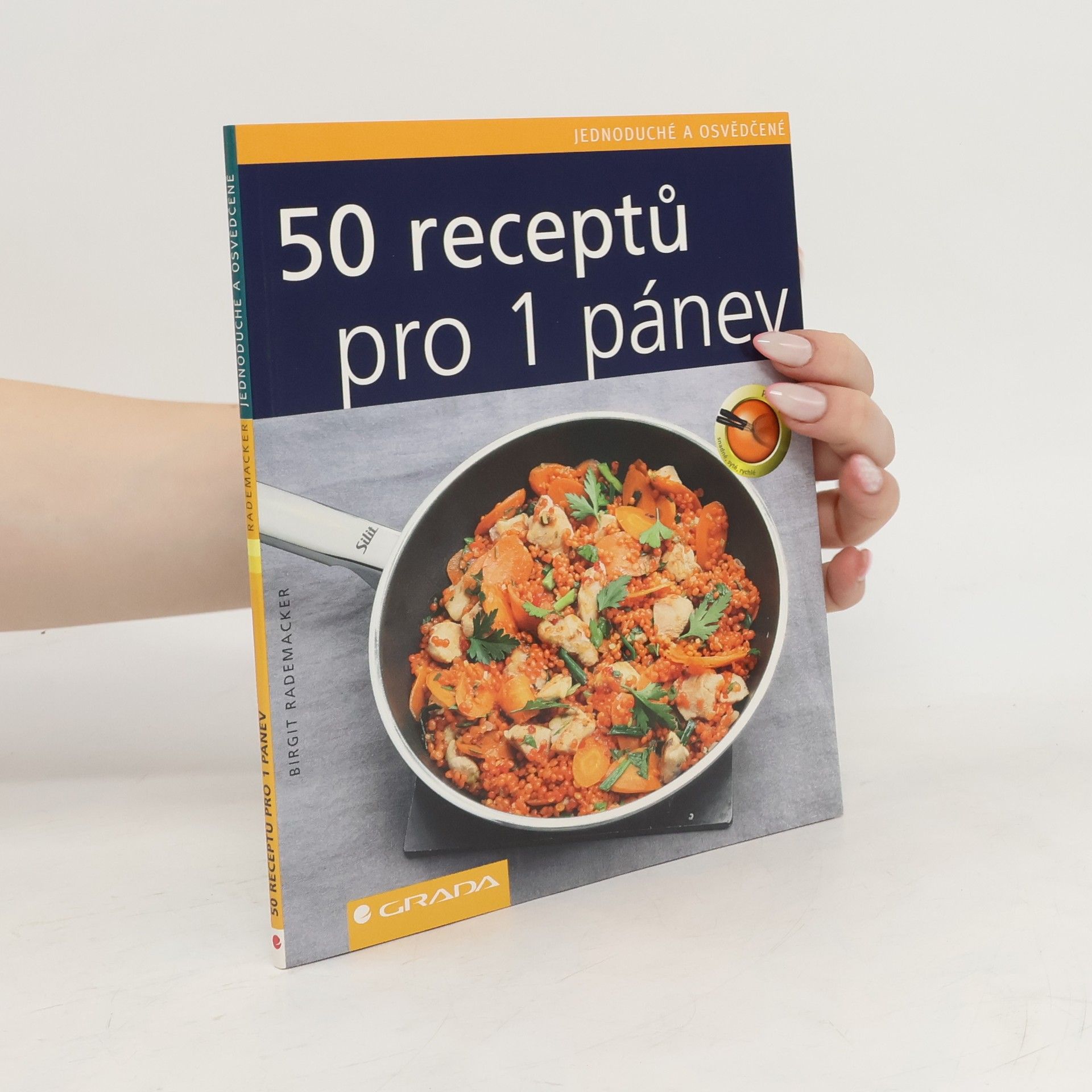 Birgit Rademacker 50 receptů pro 1 pánev
