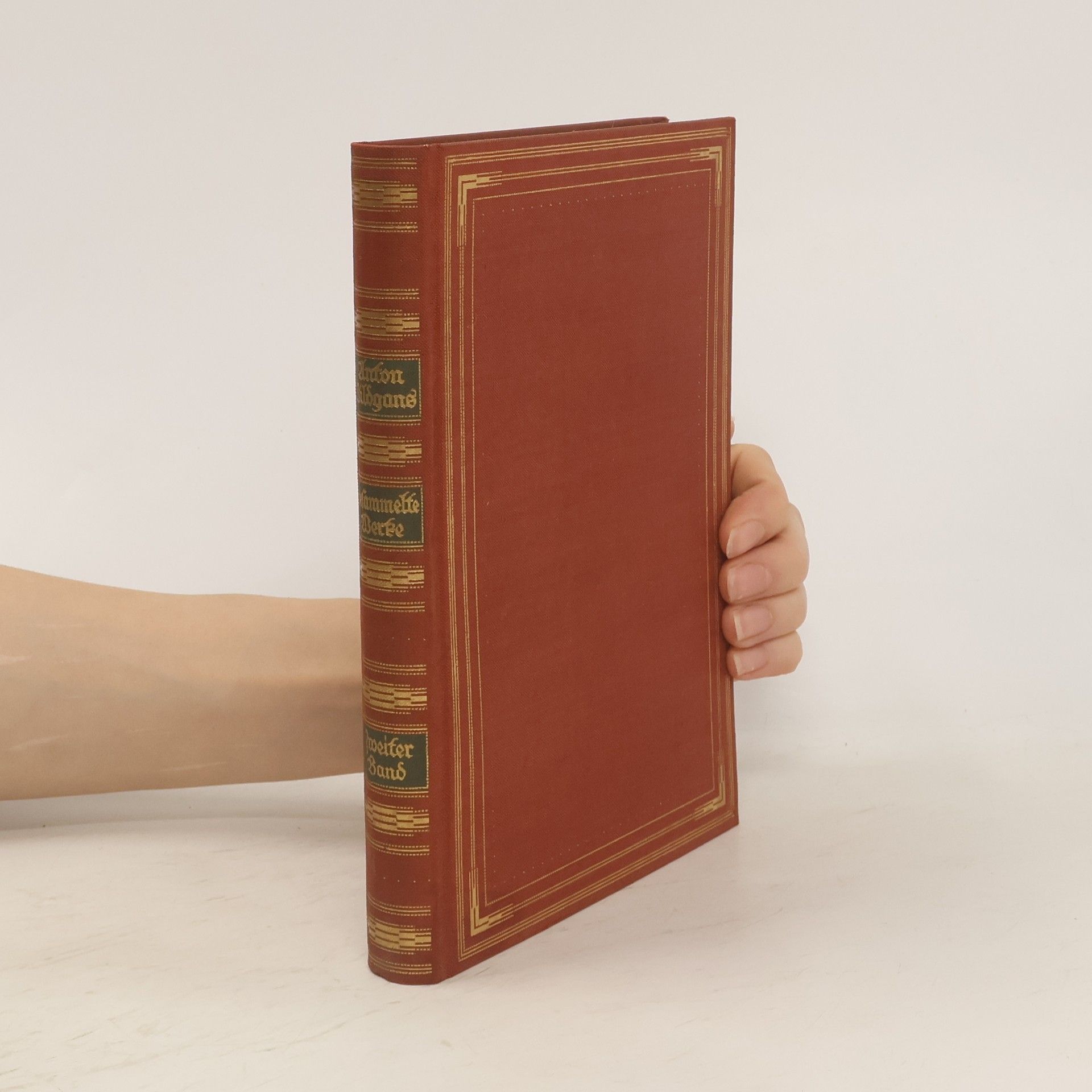 Anton Wildgans Gesammelte Werke 2