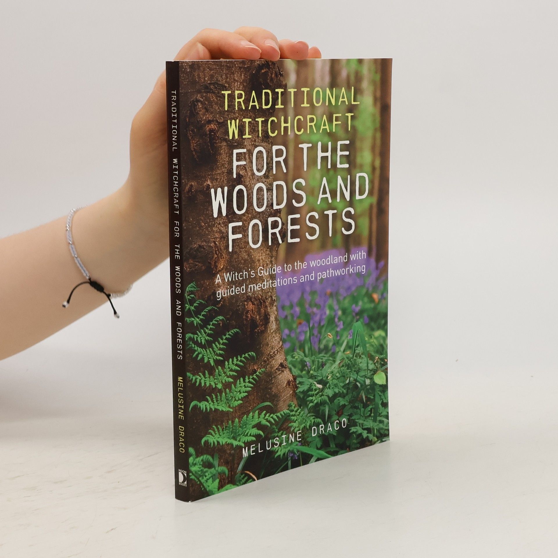 Melusine Draco Traditional Witchcraft for the Woods and Forests