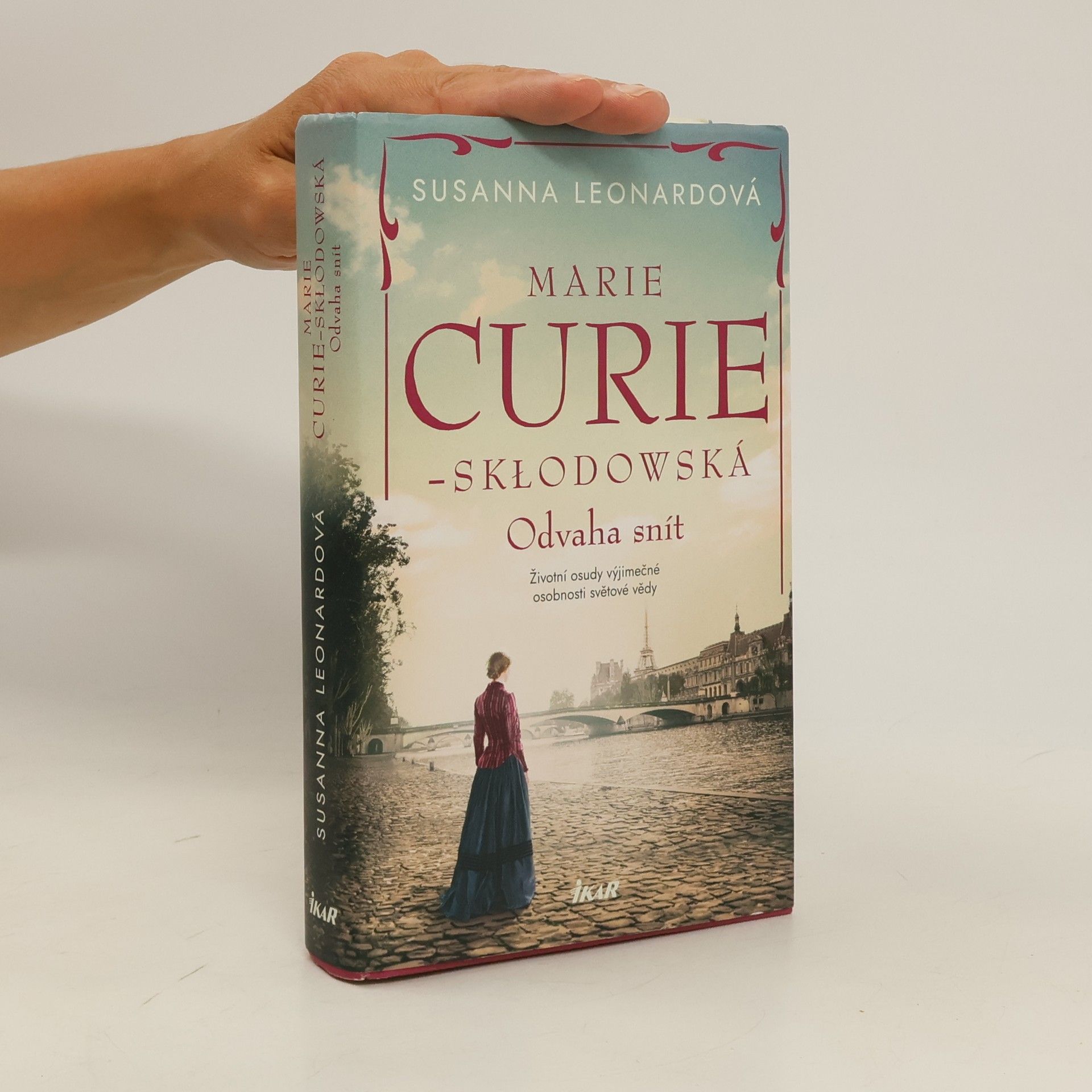 Susanna Leonard Marie Curie-Skłodowská : Odvaha snít