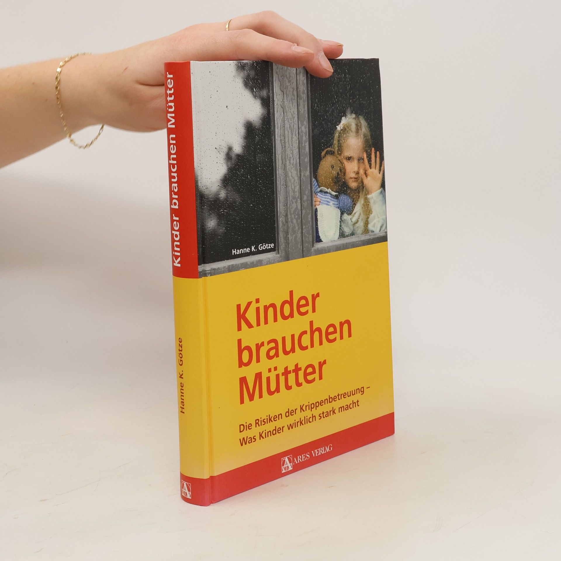 Hanne K. Götze Kinder brauchen Mütter