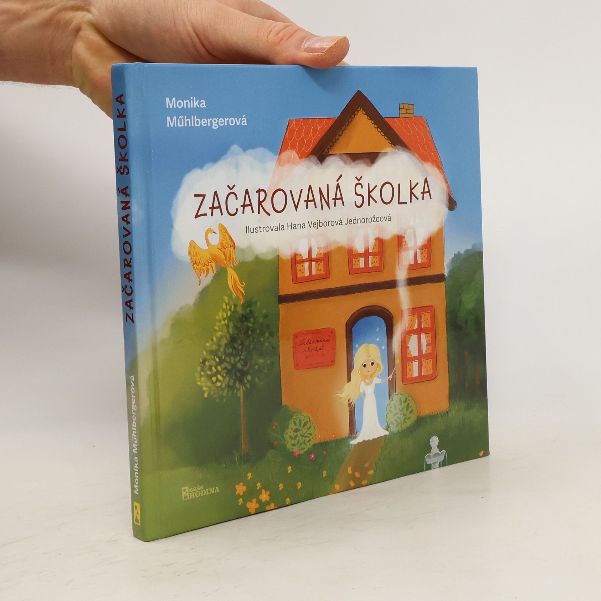 Monika Mühlbergerová Začarovaná školka