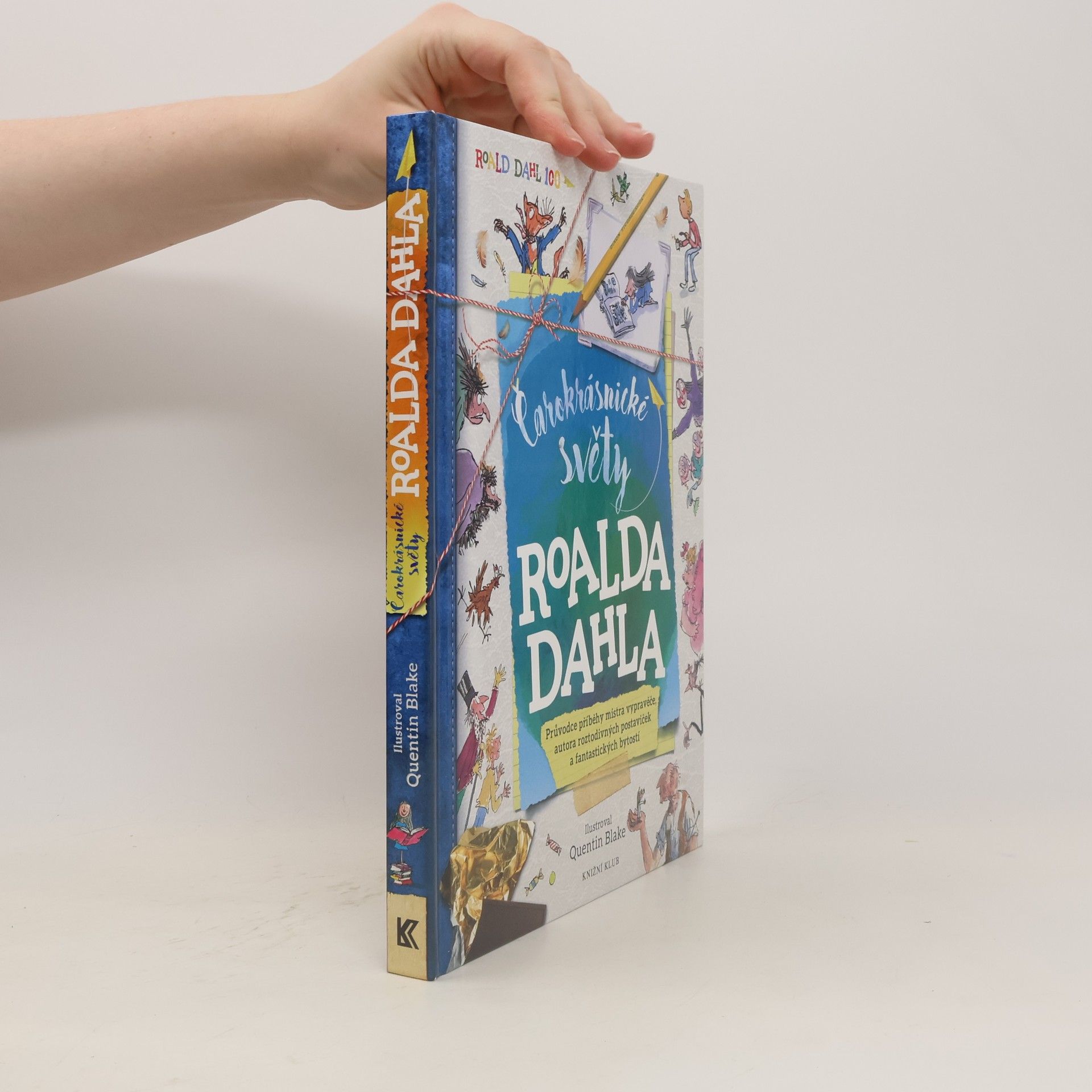 Quentin Blake Čarokrásnické světy Roalda Dahla