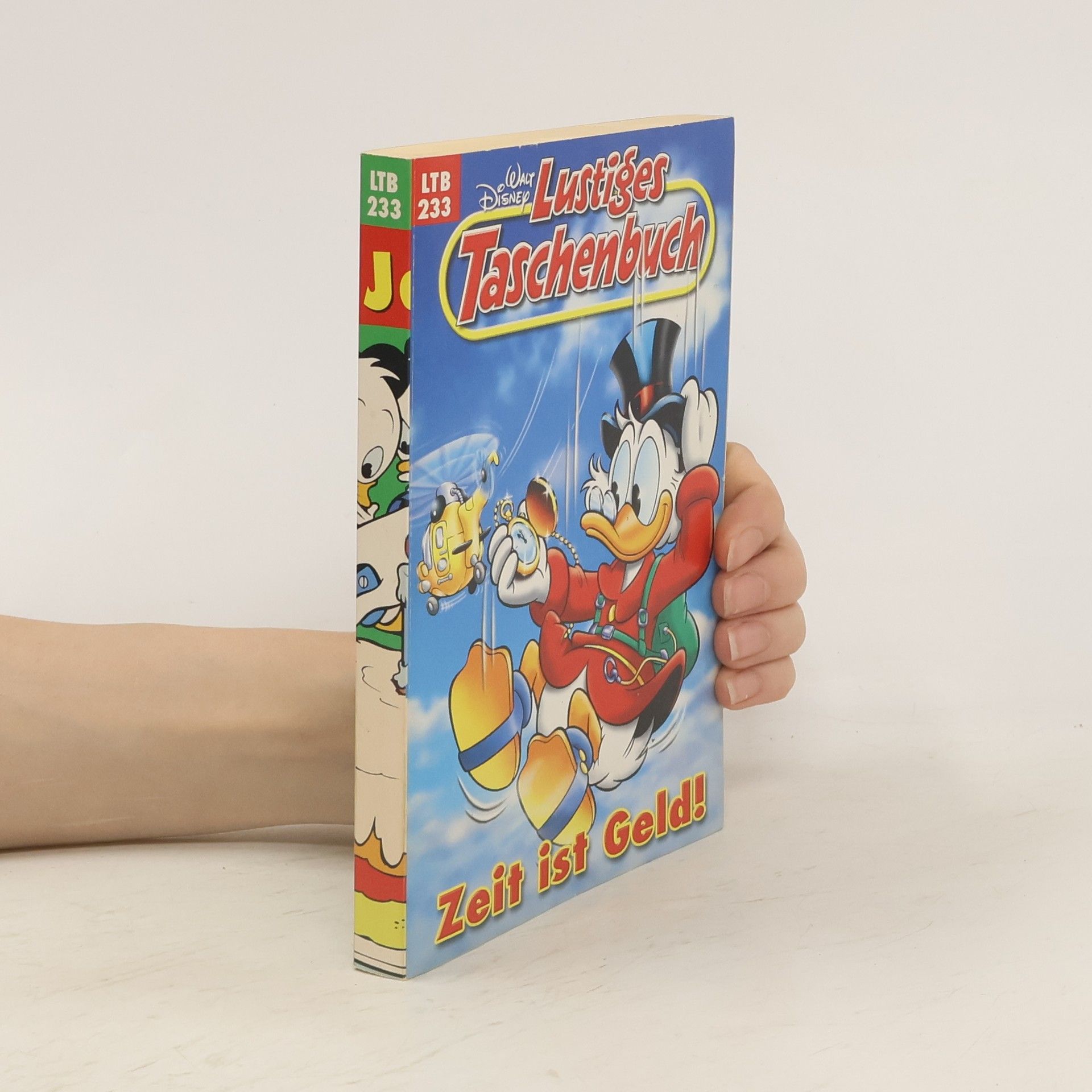 Walt Disney Lustiges Taschenbuch: Zeit ist Geld!