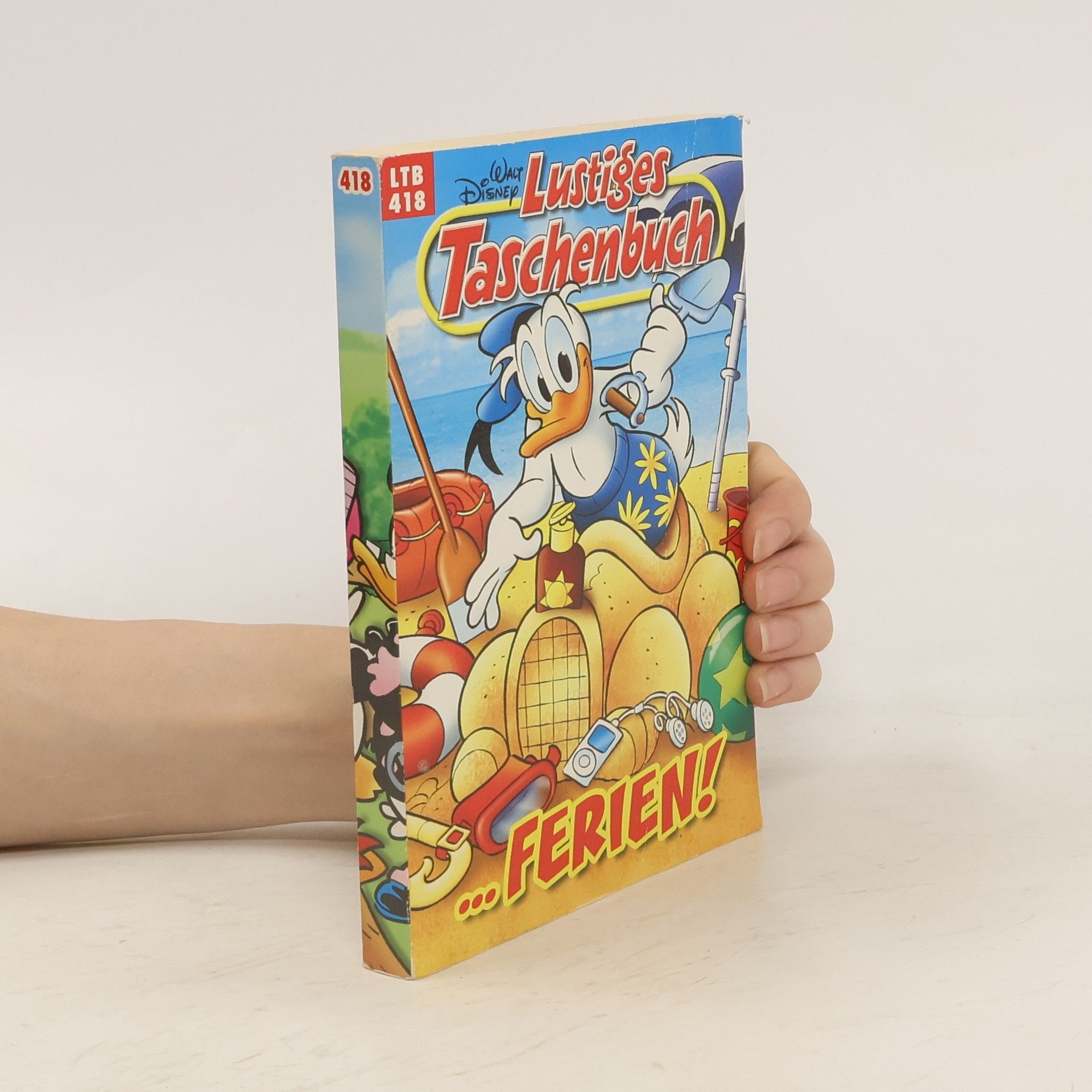 Walt Disney Lustiges Taschenbuch. ...Ferien!