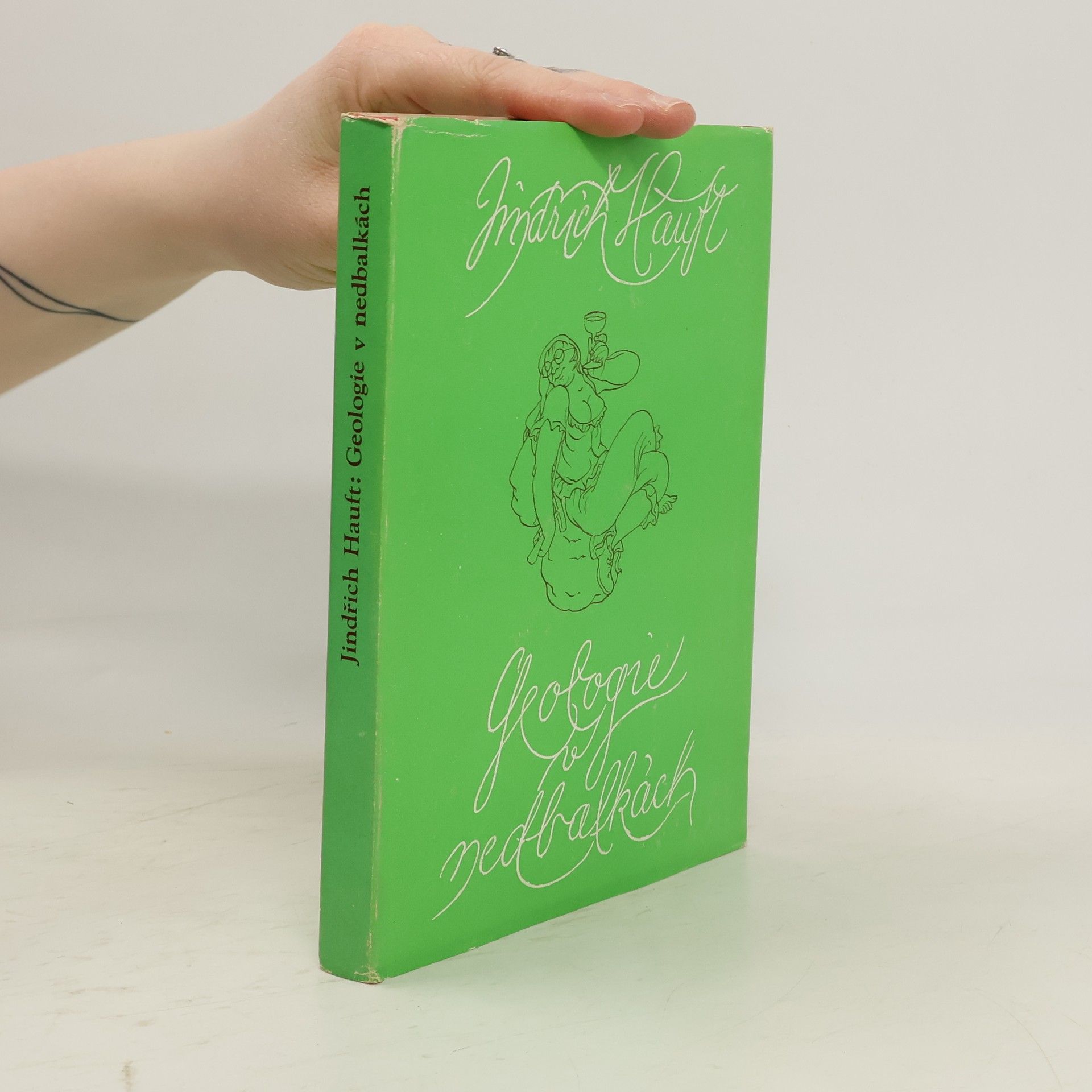 Jindřich Hauft Geologie v nedbalkách