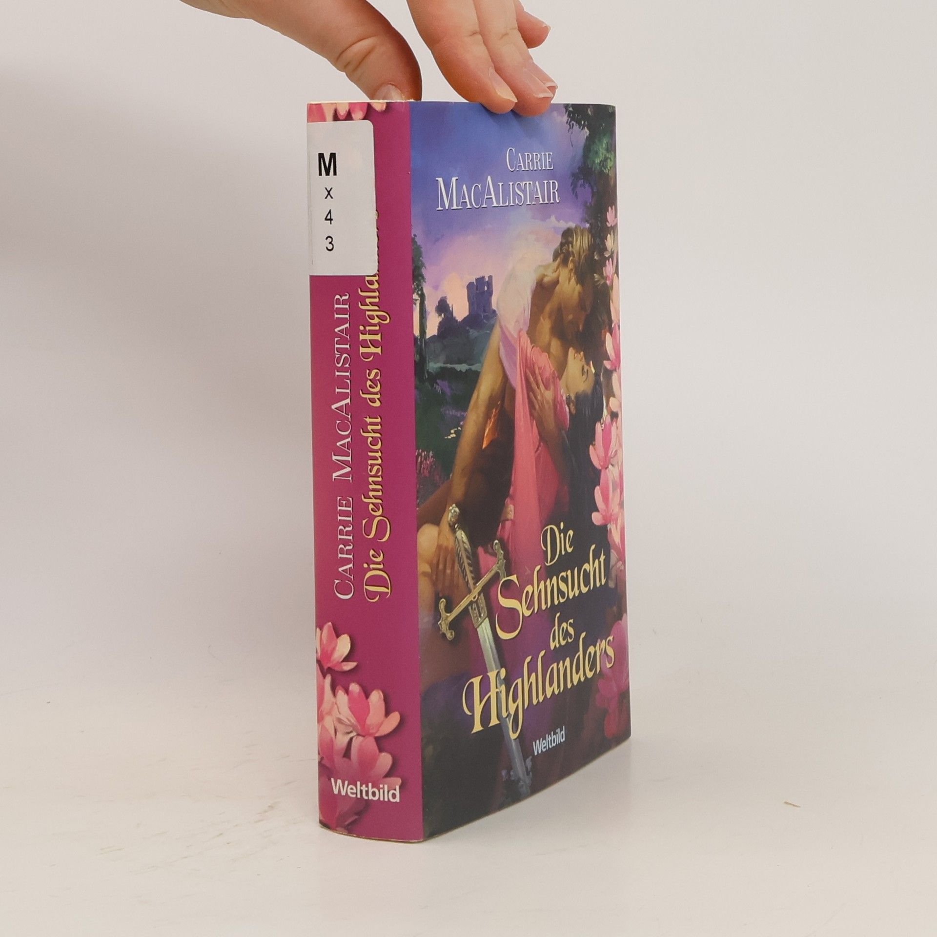 Carrie MacAlistair Die Sehnsucht des Highlanders