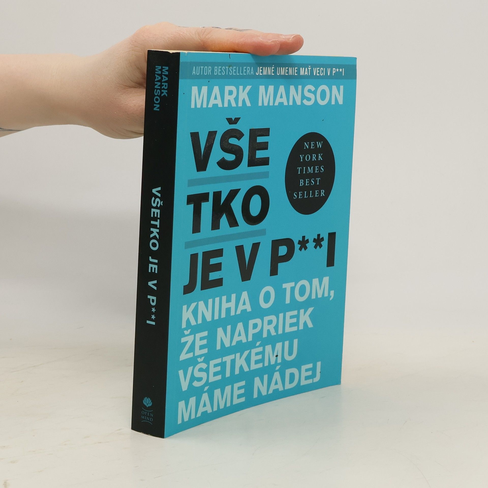 Mark Manson Všetko je v p**i