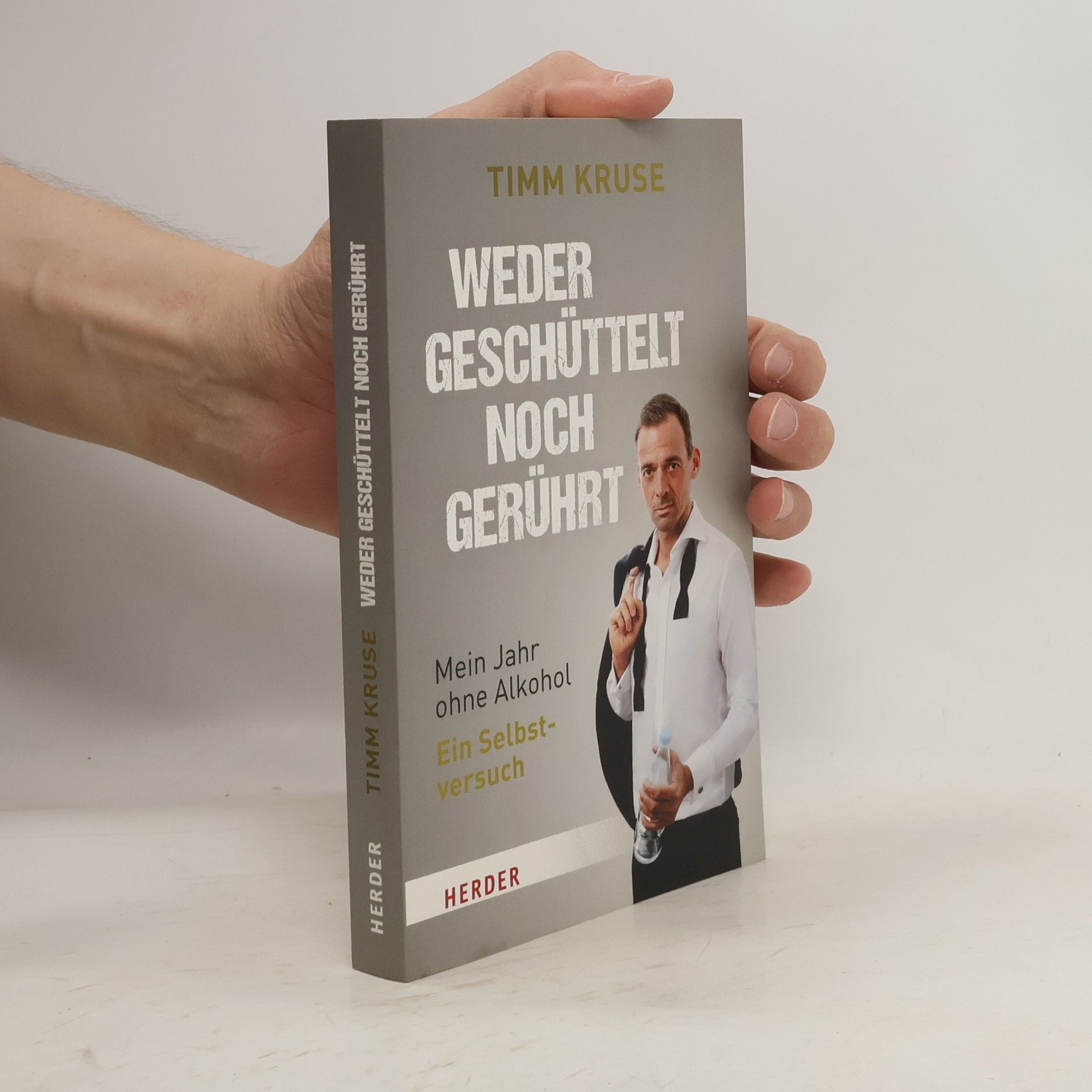 Timm Kruse Weder geschüttelt noch gerührt: Mein Jahr ohne Alkohol – Ein Selbstversuch